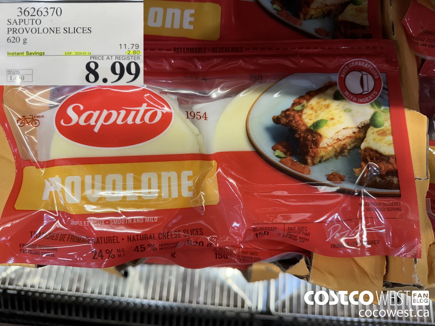 3626370 SAPUTO PROVOLONE SLICES 620 g ($2.80 INSTANT SAVINGS EXPIRES ON 2024-01-14) $8.99