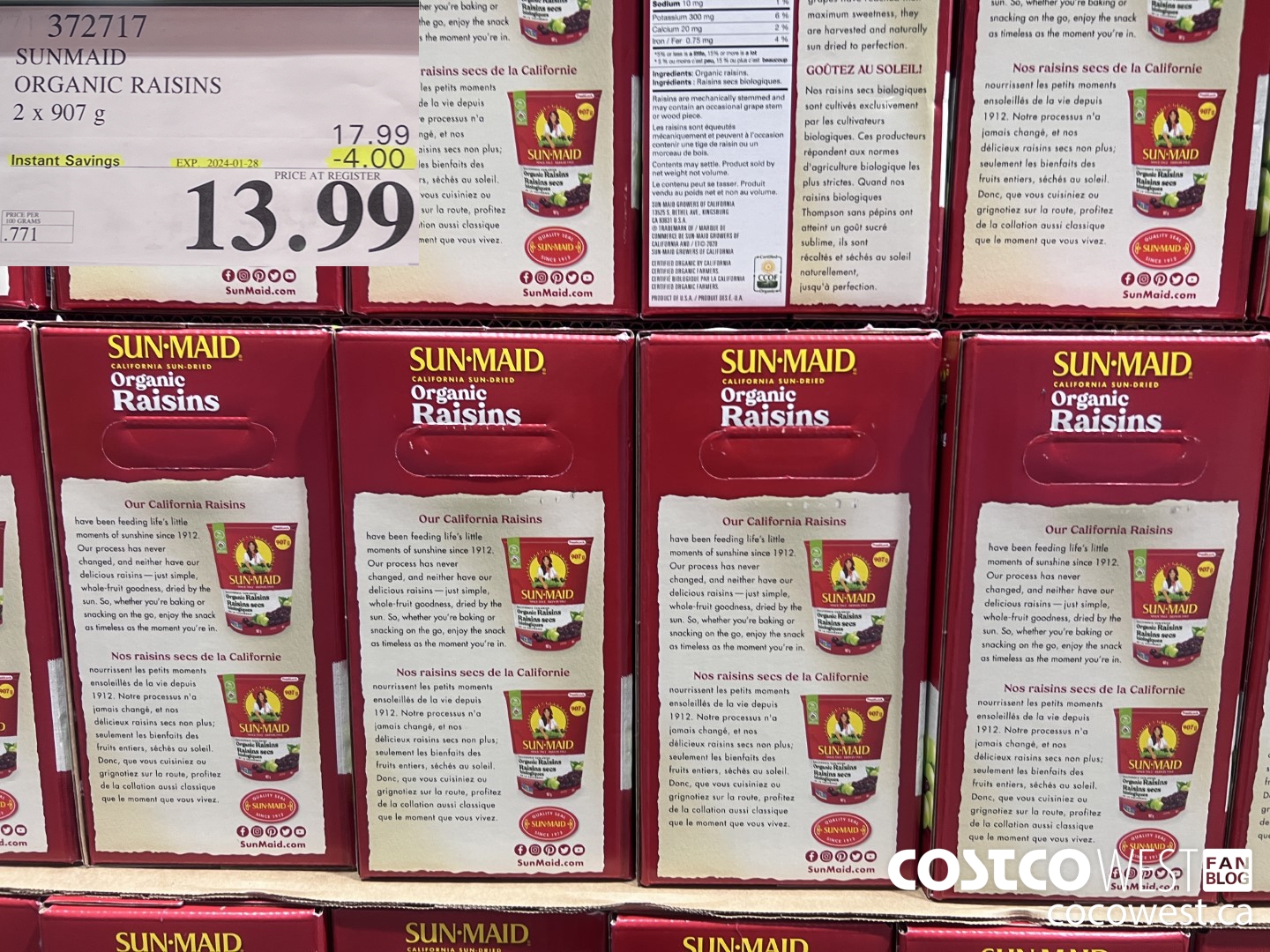 372717 SUNMAID ORGANIC RAISINS 2 X 907 G ($4.00 INSTANT SAVINGS EXPIRES ON 2024-01-28) $13.99