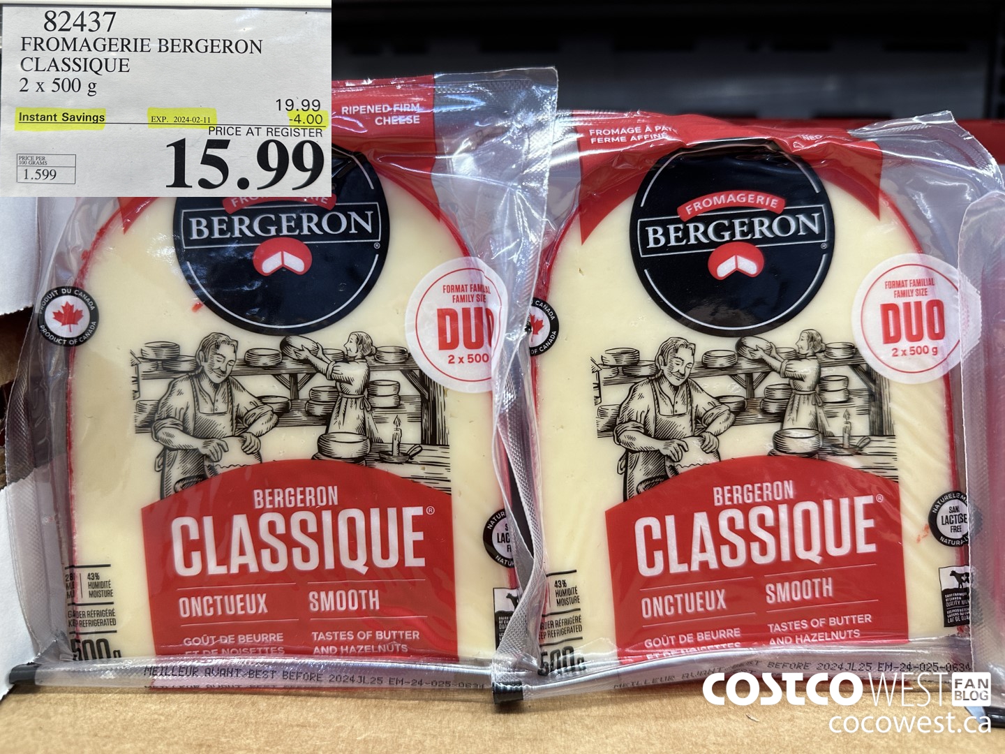 82437 FROMAGERIE BERGERON CLASSIQUE 2 X 500 G ($4.00 INSTANT SAVINGS EXPIRES ON 2024-02-11) $15.99