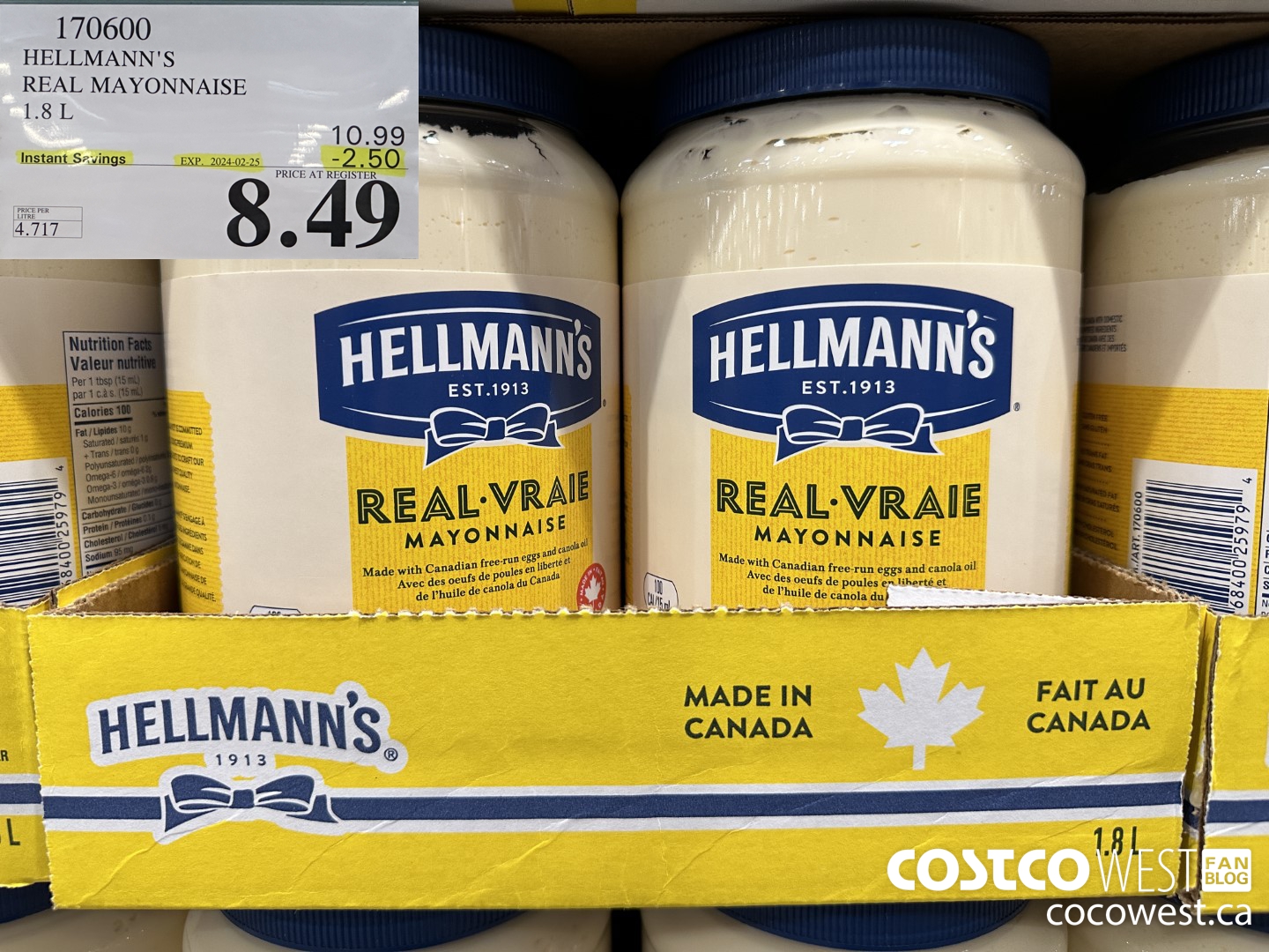 170600 HELLMANN'S REGULAR MAYONNAISE 1.8 L 2024-02-258 ($2.50 INSTANT SAVINGS EXPIRES ON 2024-02-25) $8.49