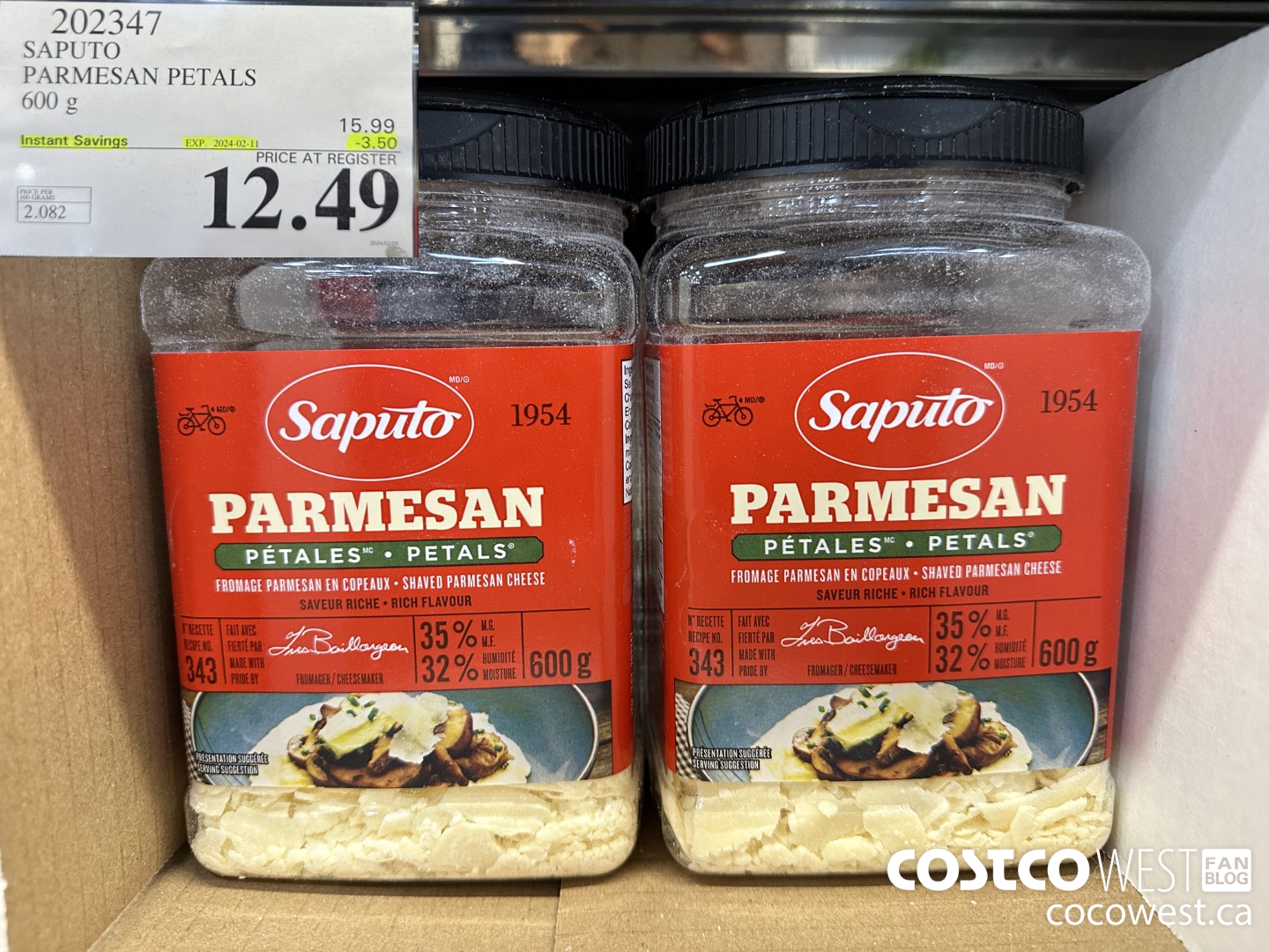 202347 SAPUTO PARMESAN PETALS 600 g ($3.50 INSTANT SAVINGS EXPIRES ON 2024-02-11) $12.49