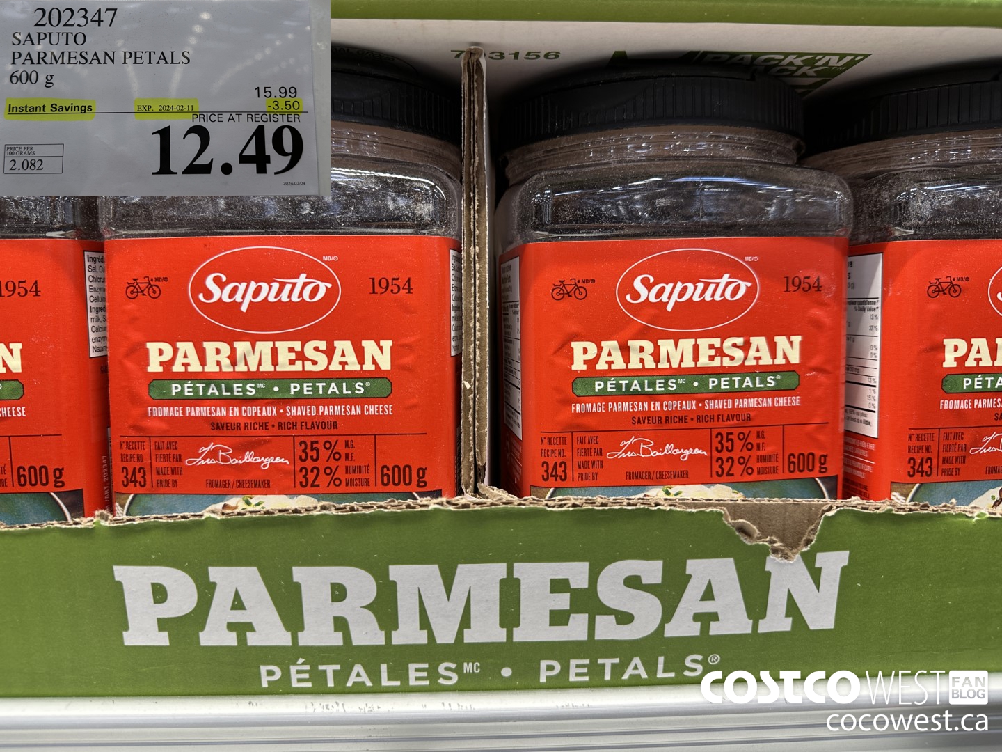 202347 SAPUTO PARMESAN PETALS 600 g ($3.50 INSTANT SAVINGS EXPIRES ON 2024-02-11) $12.49
