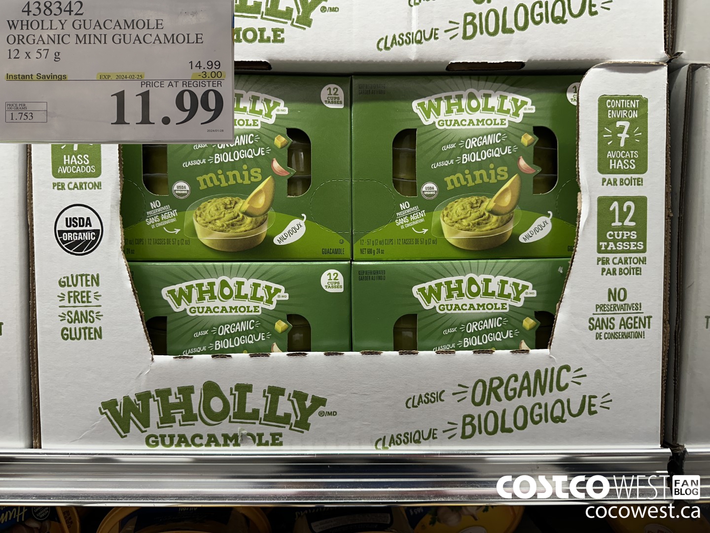 438342 WHOLLY GUACAMOLE ORGANIC MINI GUACAMOLE 12 x 57 g ($3.00 INSTANT SAVINGS EXPIRES ON 2024-02-25) $11.99