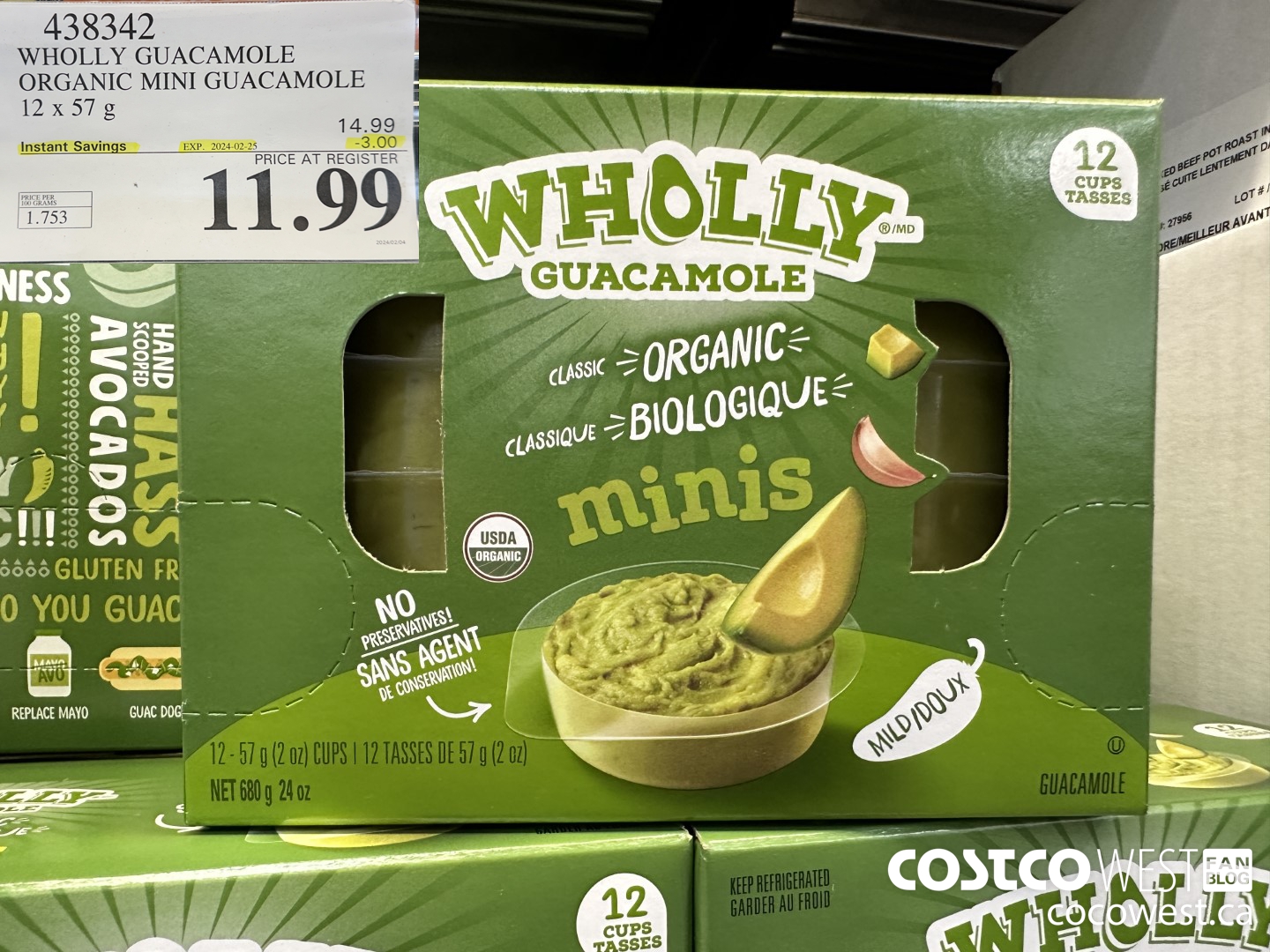 438342 WHOLLY GUACAMOLE ORGANIC MINI GUACAMOLE 12 x 57 g ($3.00 INSTANT SAVINGS EXPIRES ON 2024-02-25) $11.99