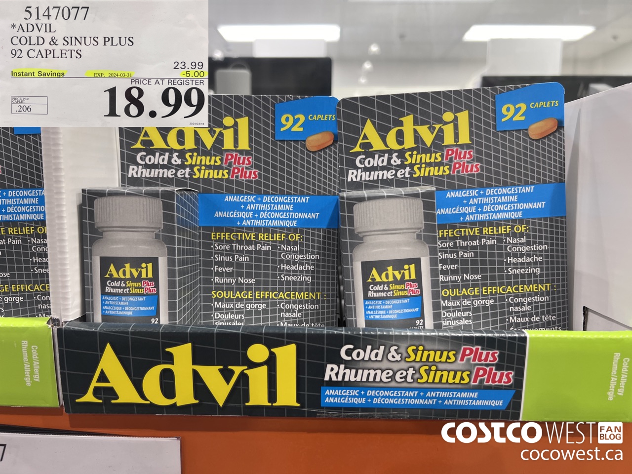5147077 ADVIL COLD & SINUS PLUS 92 CAPLETS ($5.00 INSTANT SAVINGS EXPIRES ON 2024-03-31) $18.99