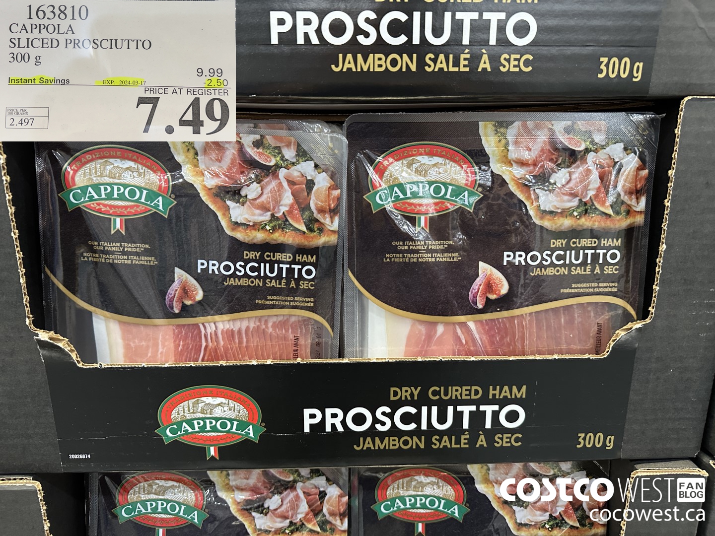 163810 CAPPOLA SLICED PROSCIUTTO 300 g ($2.50 INSTANT SAVINGS EXPIRES ON 2024-03-17) $7.49