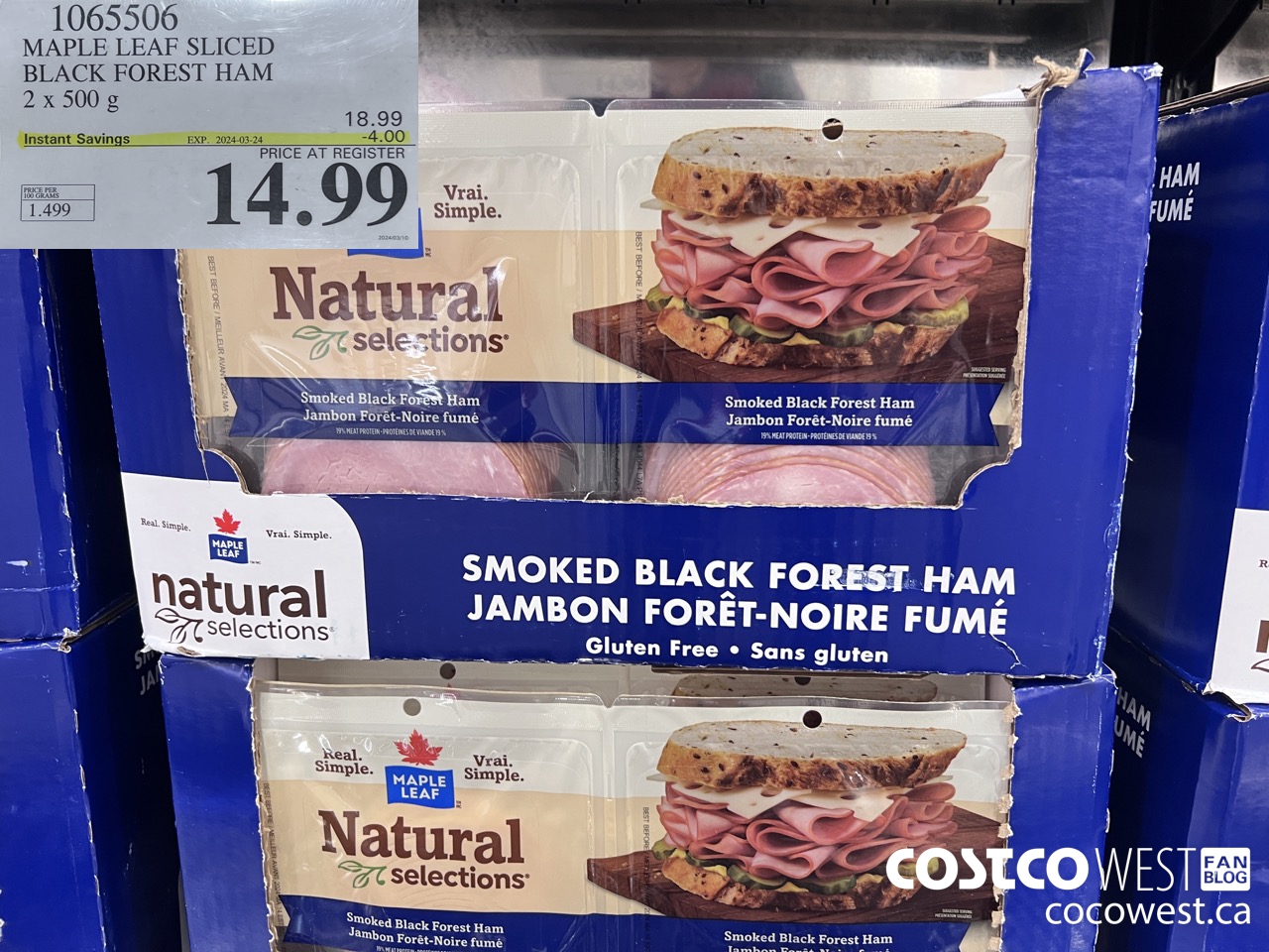 1065506 MAPLE LEAF NATURAL SELECTIONS SLICED BF HAM 2 X 500 G ($4.00 INSTANT SAVINGS EXPIRES ON 2024-03-24) $14.99