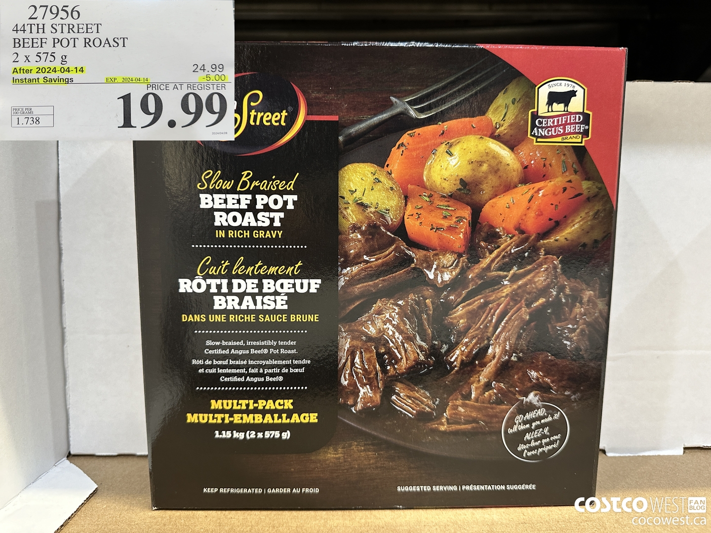 27956 44TH STREET BEEF POT ROAST 2 X 575 G ($5.00 INSTANT SAVINGS EXPIRES ON 2024-04-14) $19.99