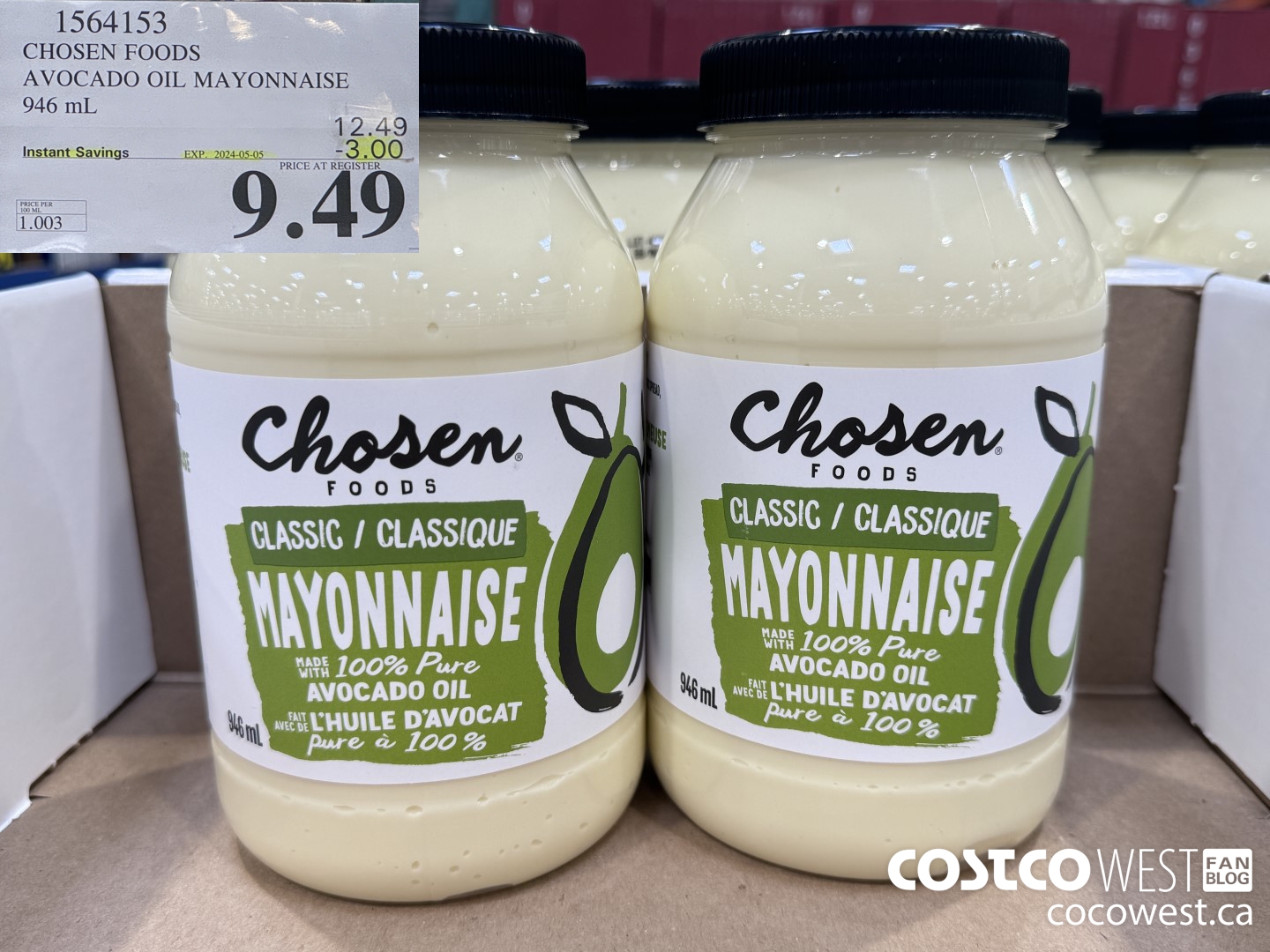 1564153 CHOSEN FOODS AVOCADO OIL MAYONNAISE 946 mL ($3.00 INSTANT SAVINGS EXPIRES ON 2024-05-05) $9.49