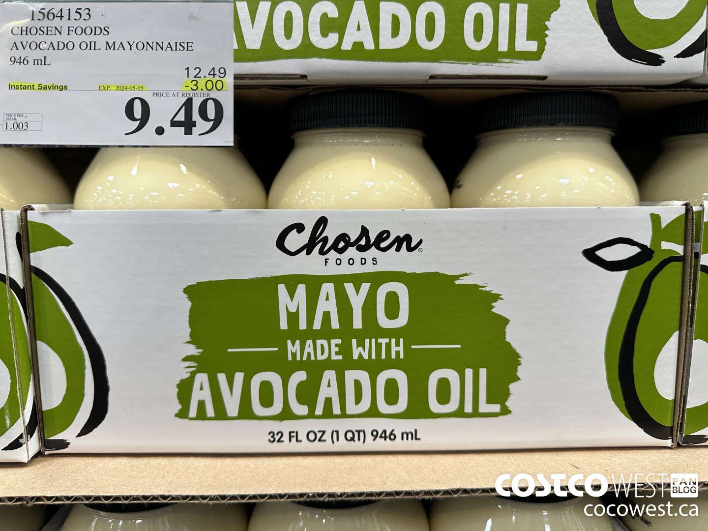 1564153 CHOSEN FOODS AVOCADO OIL MAYONNAISE 946 mL ($3.00 INSTANT SAVINGS EXPIRES ON 2024-05-05) $9.49