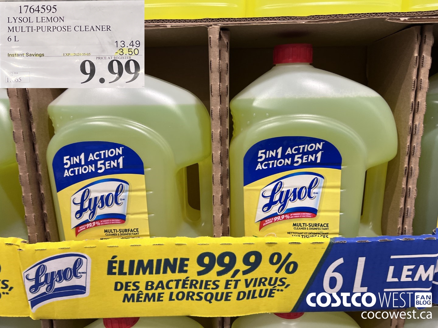 1764595 LYSOL LEMON MULTI-PURPOSE CLEANER 6L ($3.50 INSTANT SAVINGS EXPIRES ON 2024-05-05) $9.99