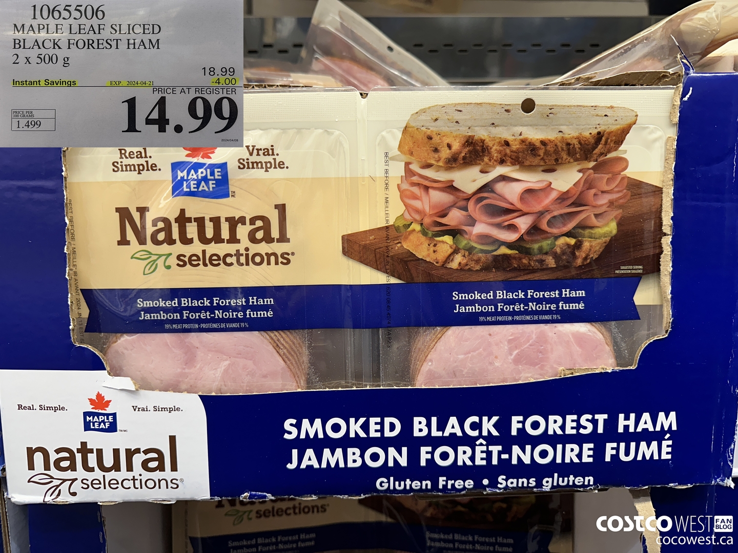 1065506 MAPLE LEAF NATURAL SELECTIONS SLICED BF HAM 2 X 500 G ($4.00 INSTANT SAVINGS EXPIRES ON 2024-04-21) $14.99