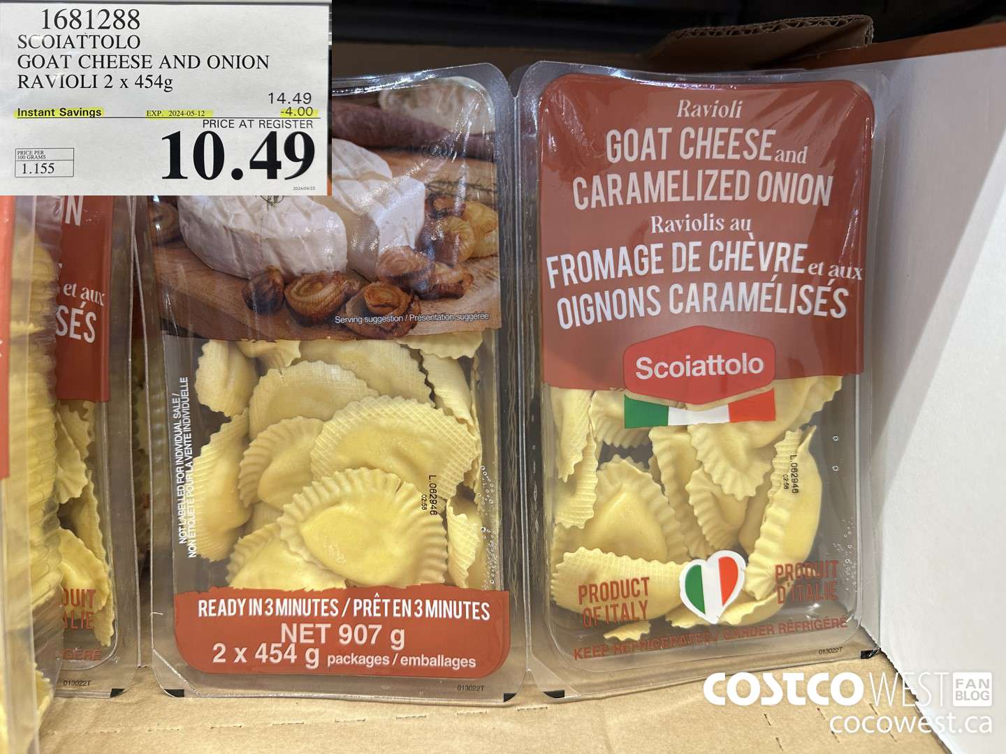 1681288 SCOIATTOLO GOAT CHEESE AND ONION RAVIOLI 2 X 454G ($4.00 INSTANT SAVINGS EXPIRES ON 2024-05-12) $10.49