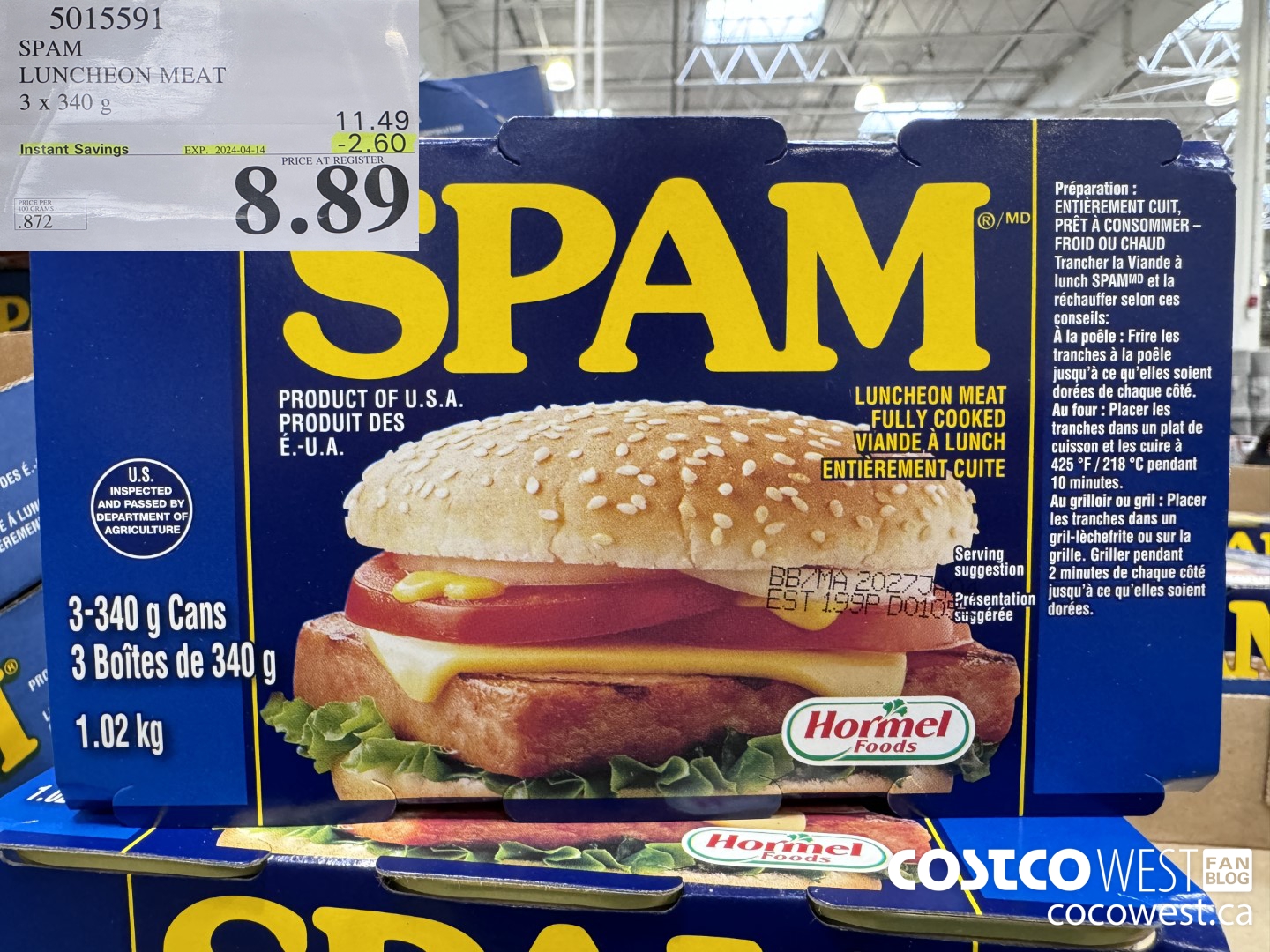 5015591 SPAM LUNCHEON MEAT 3 X 340 G ($2.60 INSTANT SAVINGS EXPIRES ON 2024-04-14) $8.89