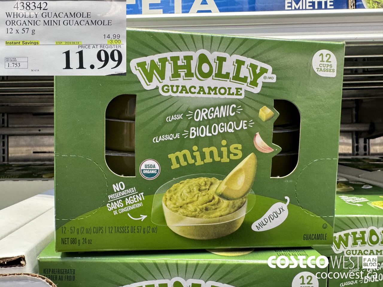 438342 WHOLLY GUACAMOLE ORGANIC MINI GUACAMOLE 12 x 57 g ($3.00 INSTANT SAVINGS EXPIRES ON 2024-04-14) $11.99