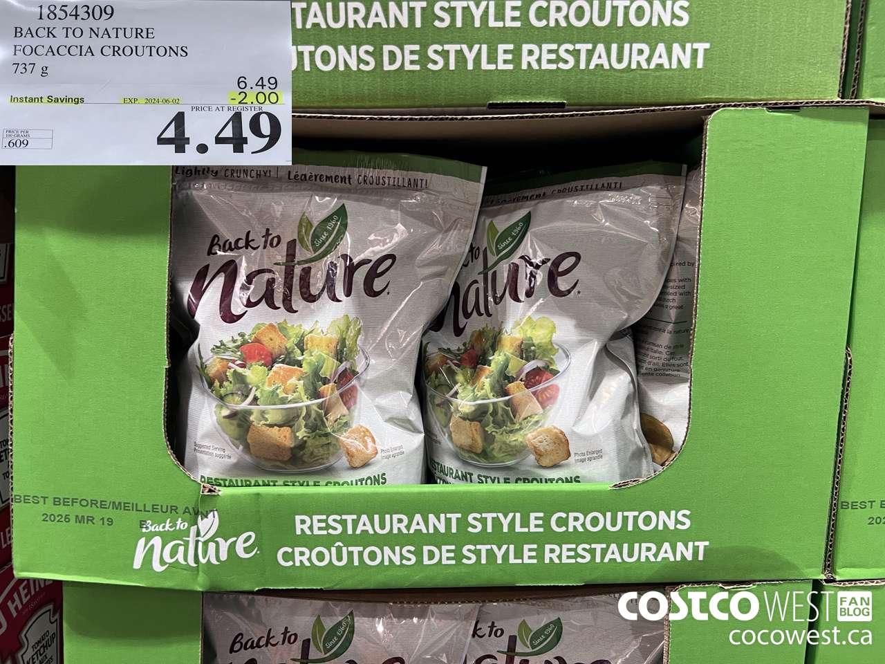 1854309 BACK TO NATURE FOCACCIA CROUTONS 737 g 28 ($2.00 INSTANT SAVINGS EXPIRES ON 2023-06-02) $4.49