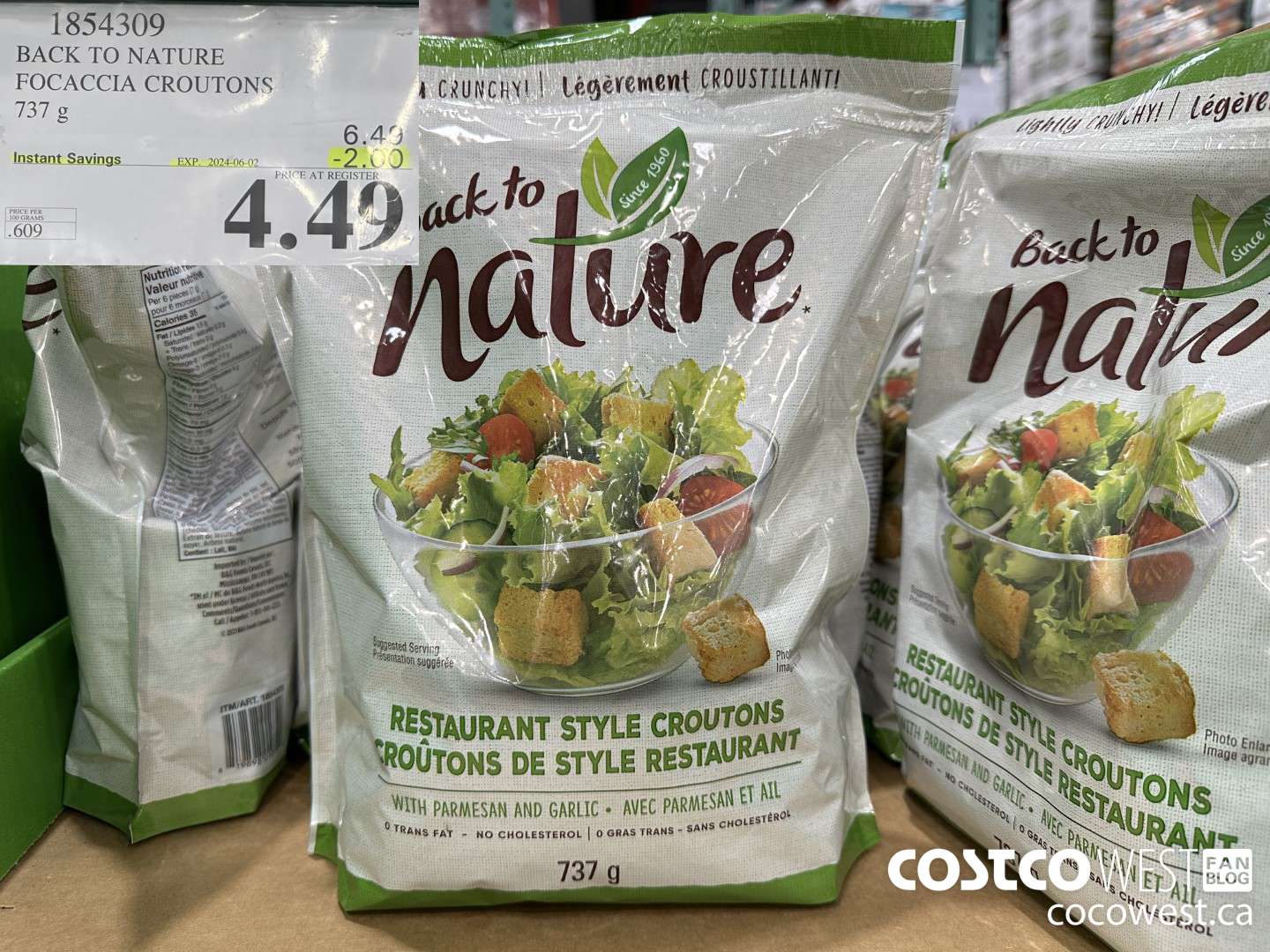 1854309 BACK TO NATURE FOCACCIA CROUTONS 737 g 28 ($2.00 INSTANT SAVINGS EXPIRES ON 2023-06-02) $4.49