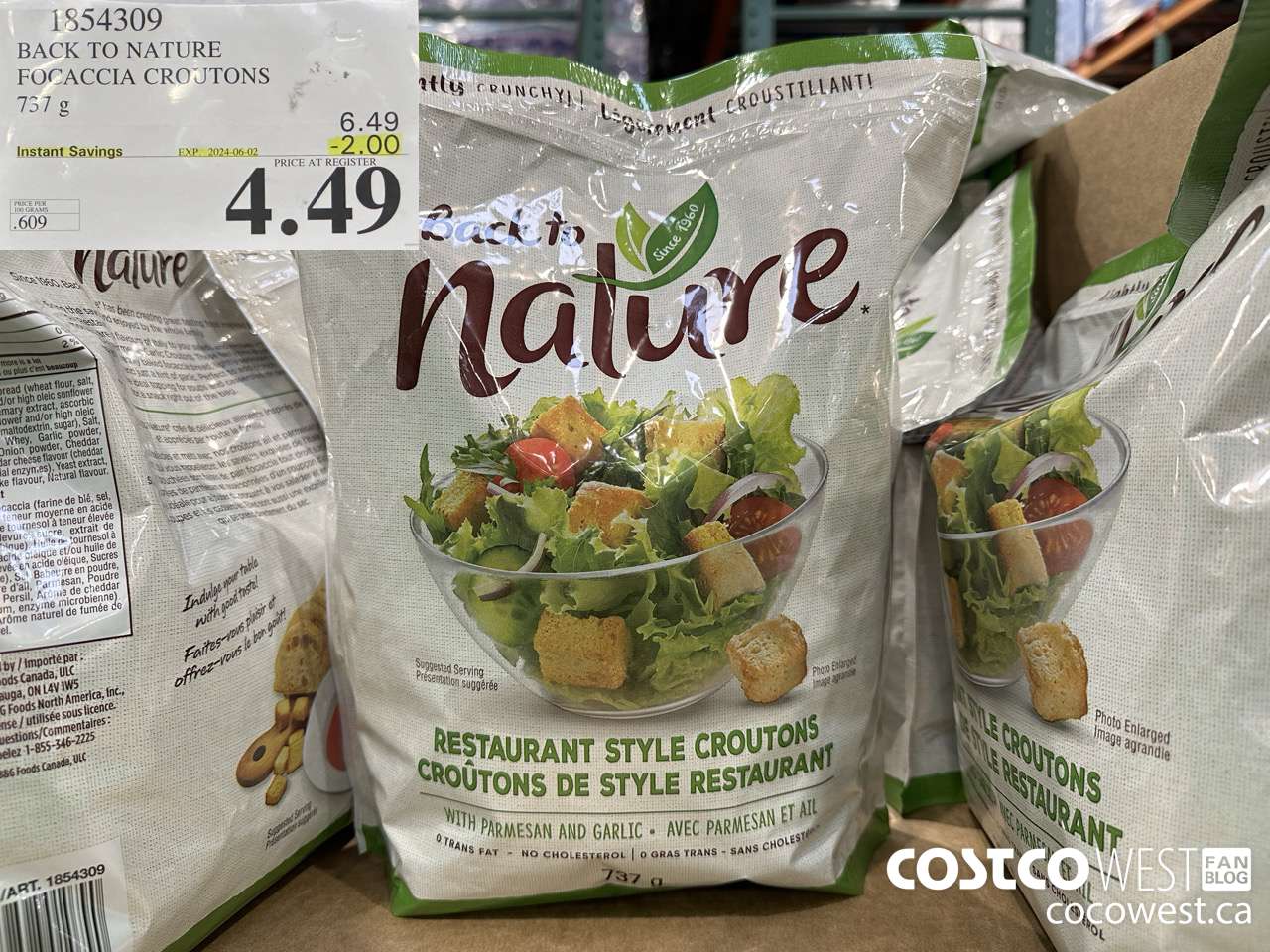 1854309 BACK TO NATURE FOCACCIA CROUTONS 737 g 28 ($2.00 INSTANT SAVINGS EXPIRES ON 2024-06-02) $4.49