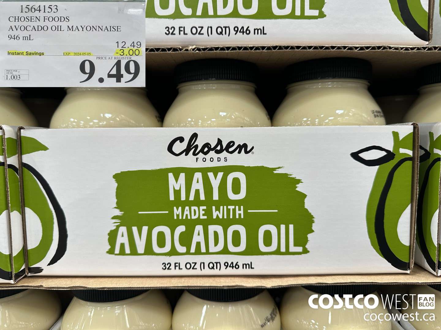 1564153 CHOSEN FOODS AVOCADO OIL MAYONNAISE 946 mL ($3.00 INSTANT SAVINGS EXPIRES ON 2024-05-05) $9.49