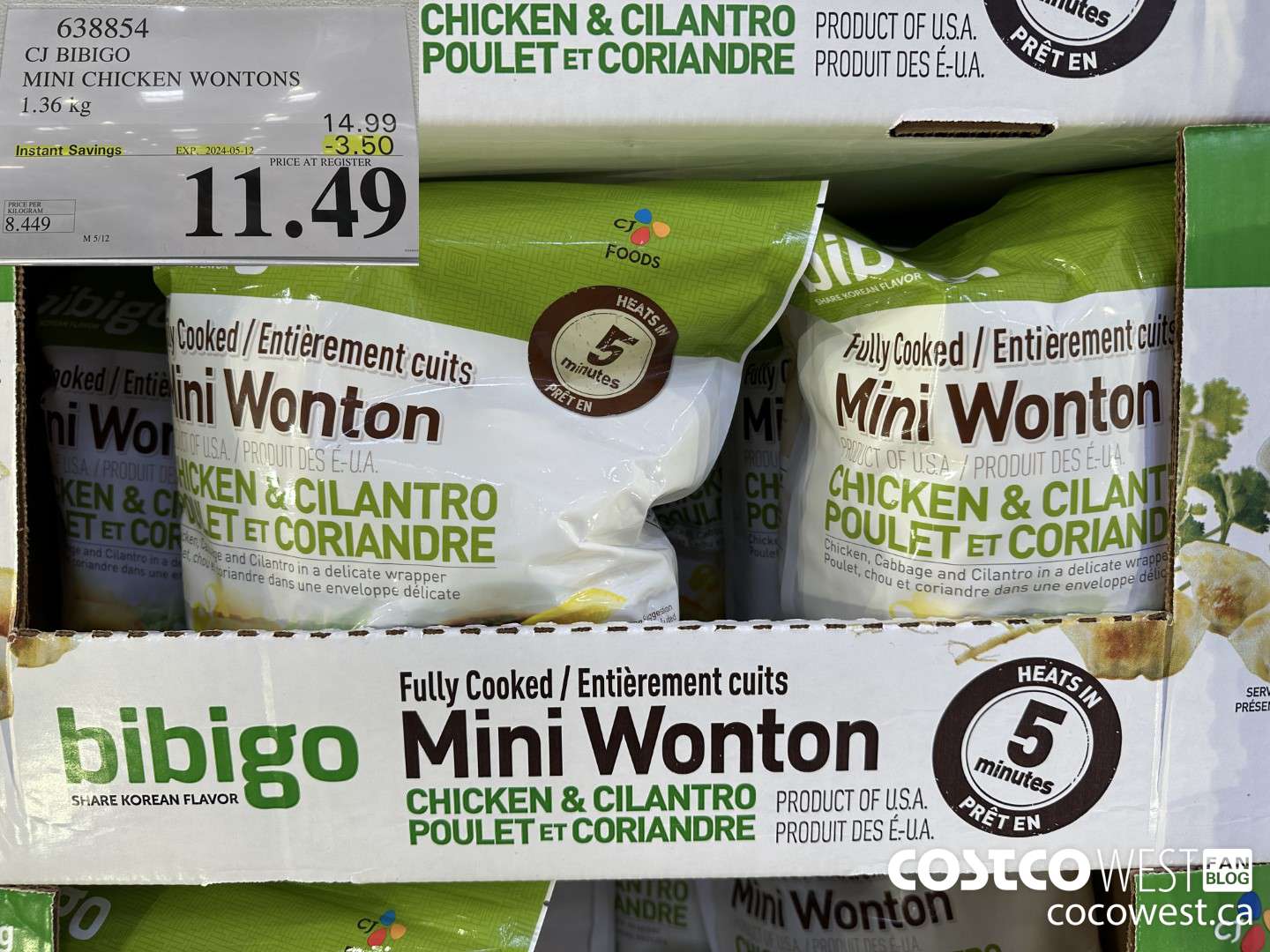 638854 CJ BIBIGO MINI CHICKEN WONTONS 1.36 KG ($3.50 INSTANT SAVINGS EXPIRES ON 2024-05-12) $11.49