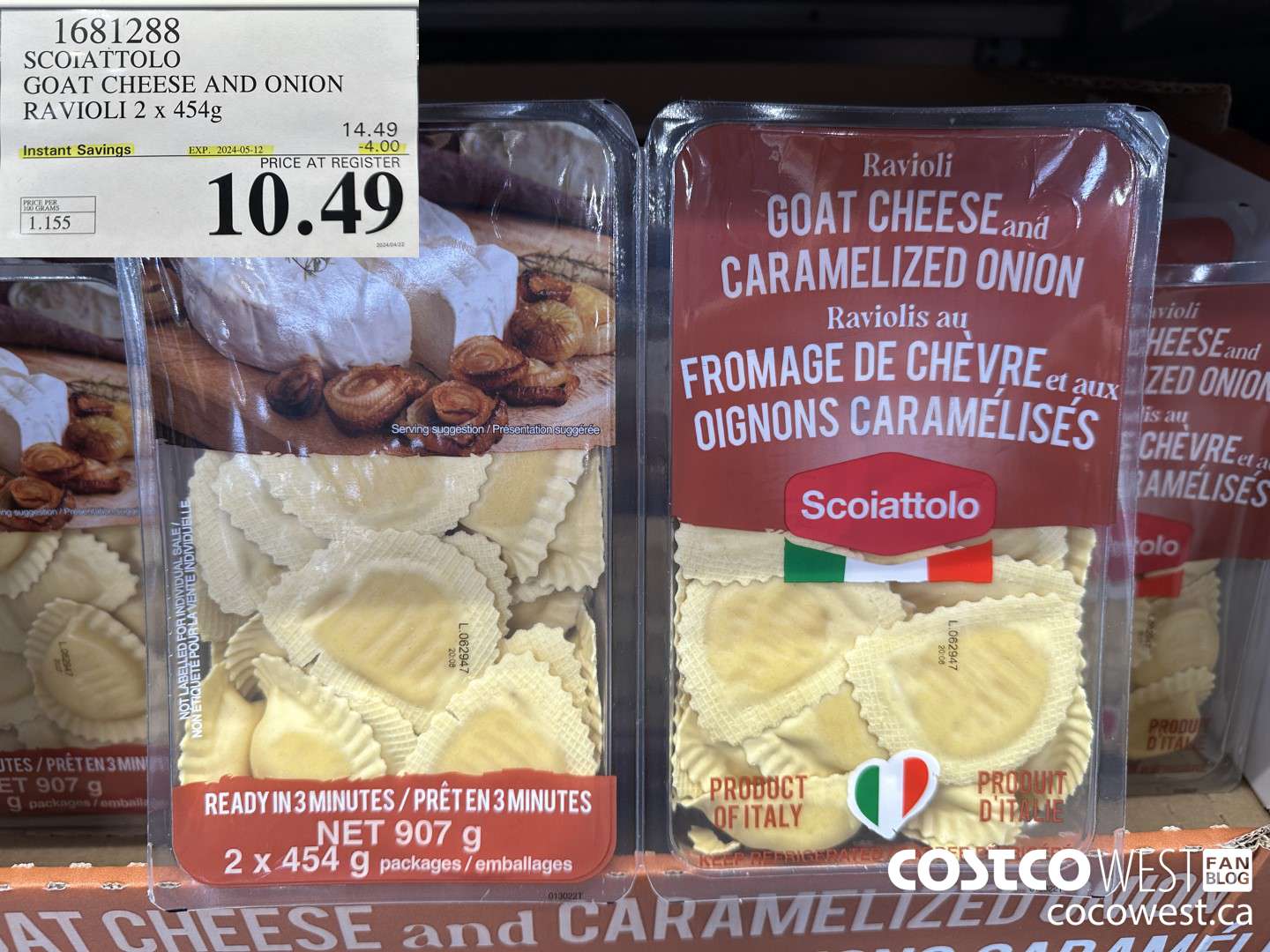 1681288 SCOIATTOLO GOAT CHEESE AND ONION RAVIOLI 2 X 454G ($4.00 INSTANT SAVINGS EXPIRES ON 2024-05-12) $10.49