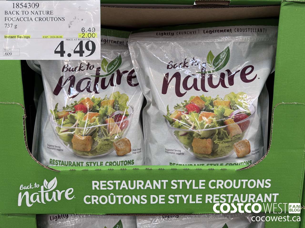1854309 BACK TO NATURE FOCACCIA CROUTONS 737 g ($2.00 INSTANT SAVINGS EXPIRES ON 2024-06-06) $4.49