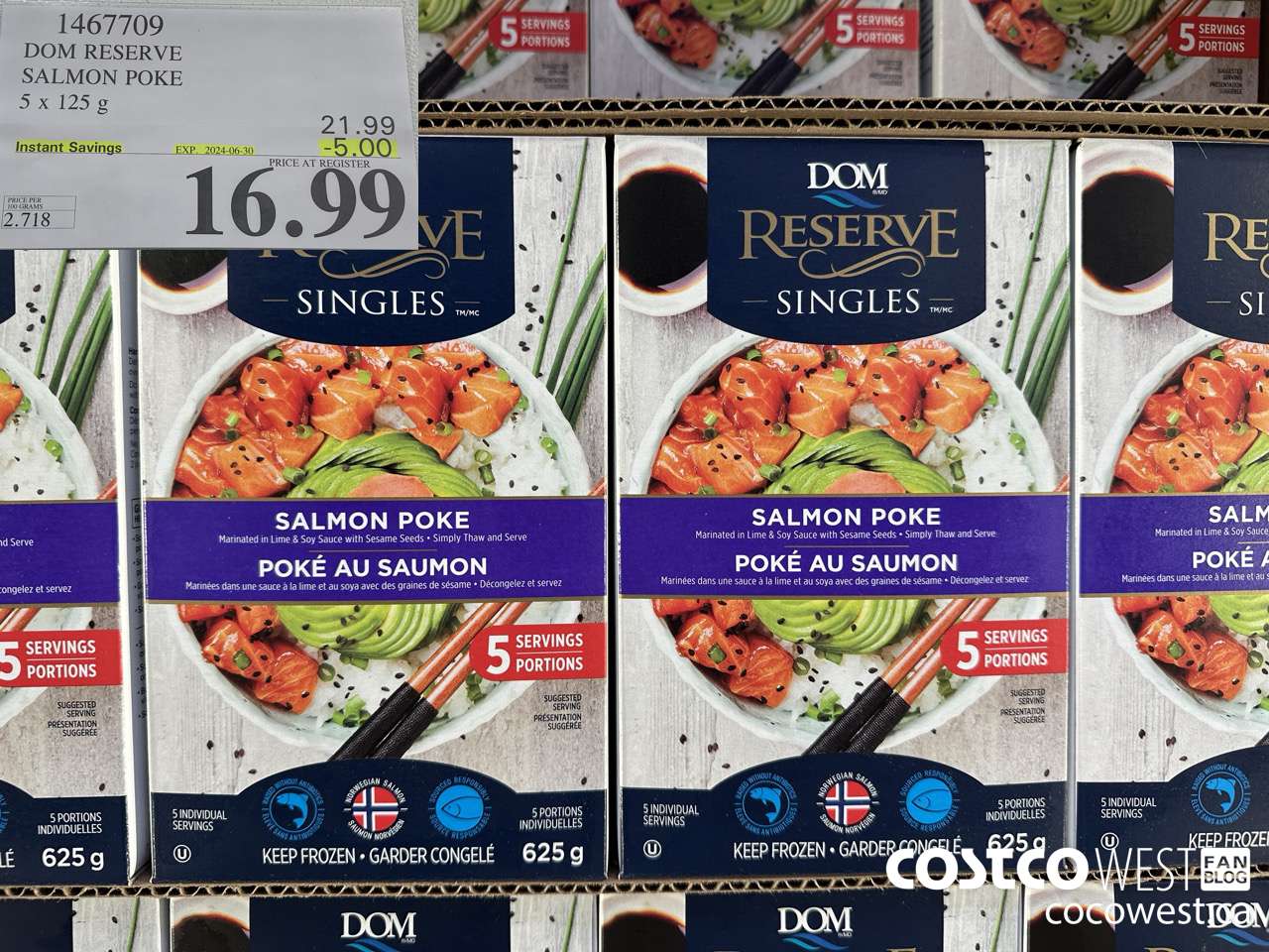 1467709 DOM RESERVE STEELHEAD SALMON POKE 5 x 125 g ($5.00 INSTANT SAVINGS EXPIRES ON 2024-06-30) $16.99