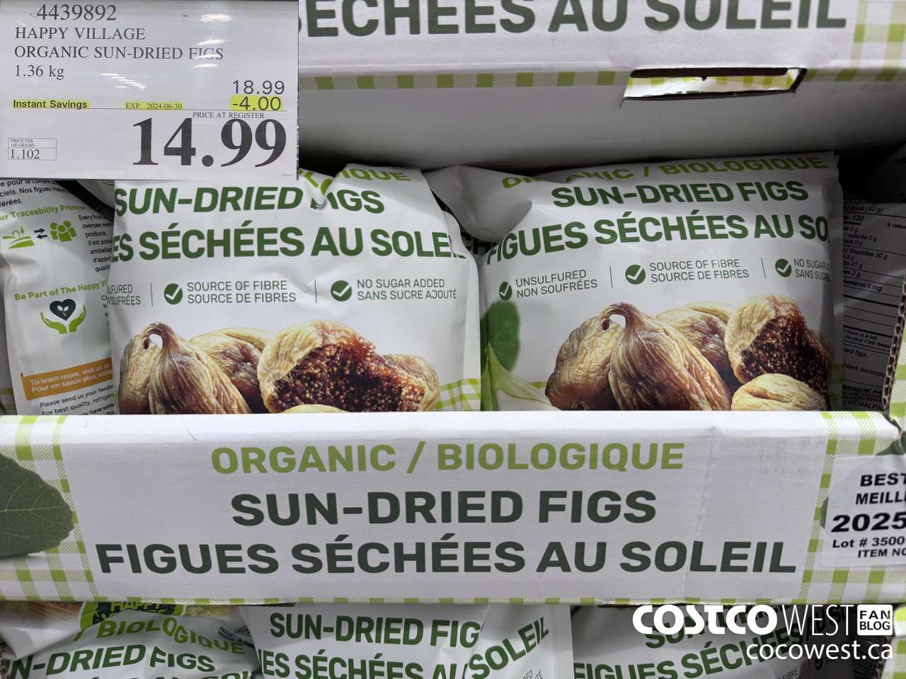 4439892 HAPPY VILLAGE ORGANIC SUN-DRIED FIGS 1.36KG ($4.00 INSTANT SAVINGS EXPIRES ON 2024-06-30) $14.99