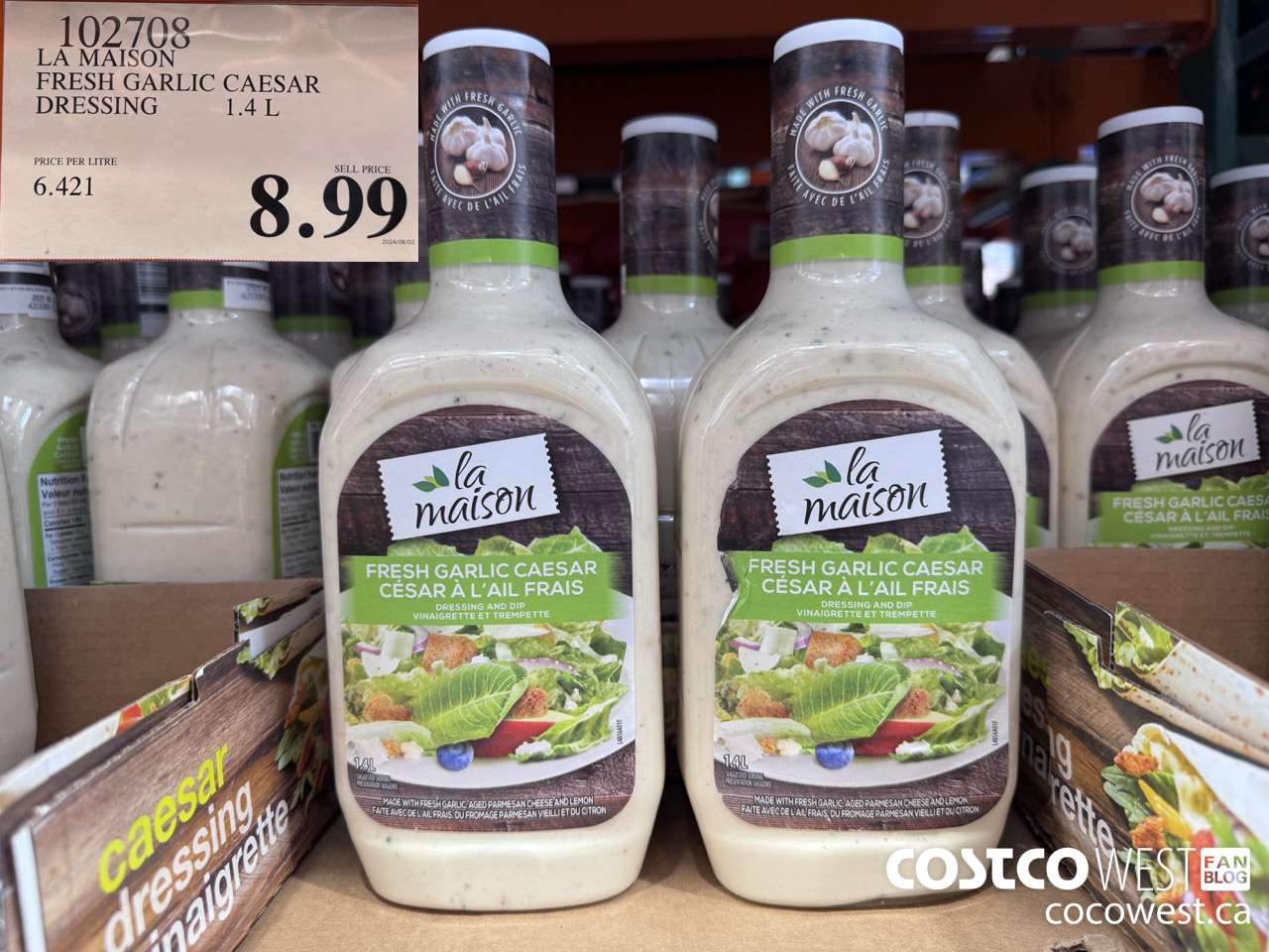 102708 LA MAISON FRESH GARLIC CAESAR DRESSING 1.4 L $8.99