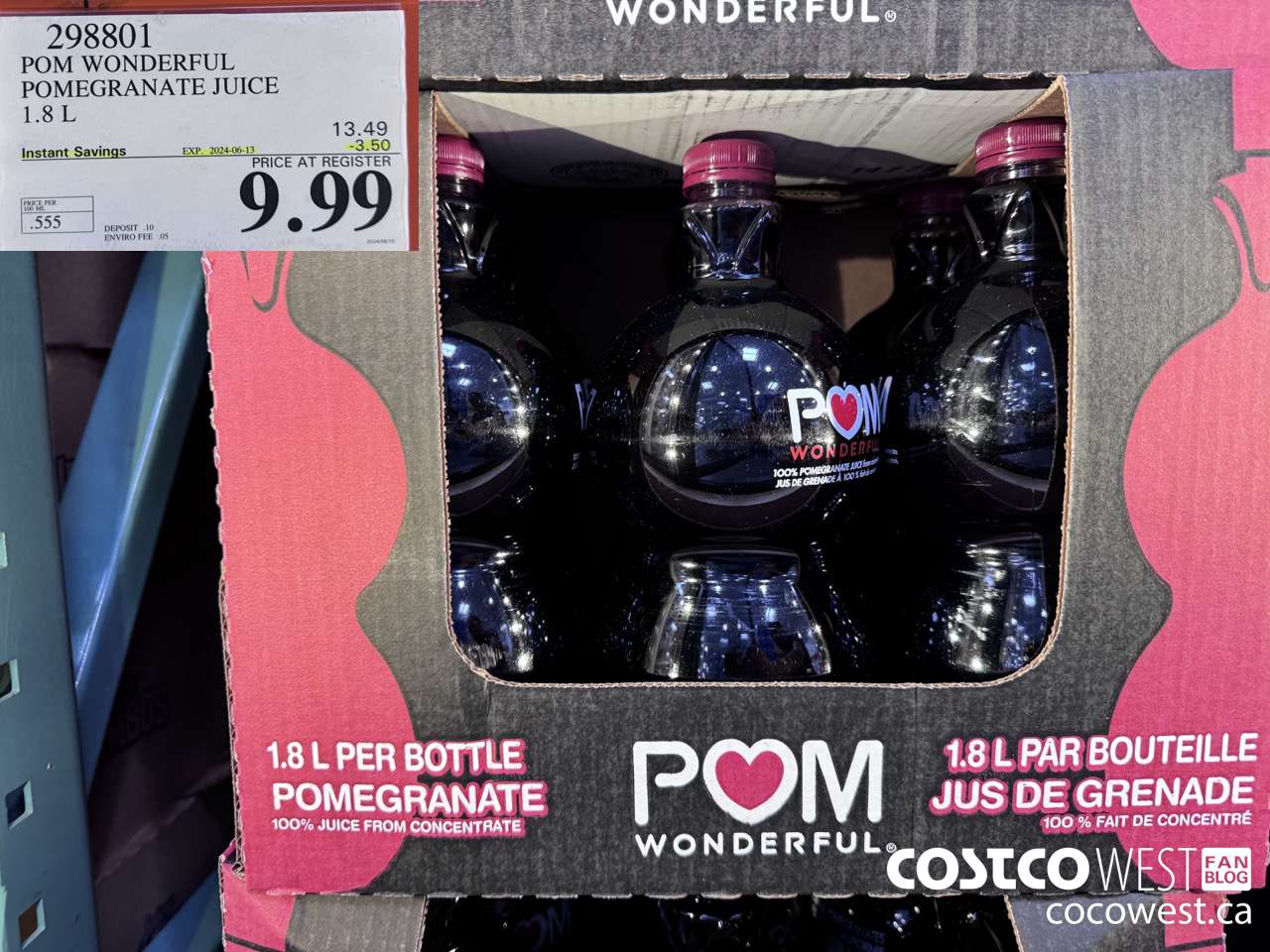 298801 POM WONDERFUL POMEGRANATE JUICE 1.8 L ($3.50 INSTANT SAVINGS EXPIRES ON 2024-06-13) $9.99