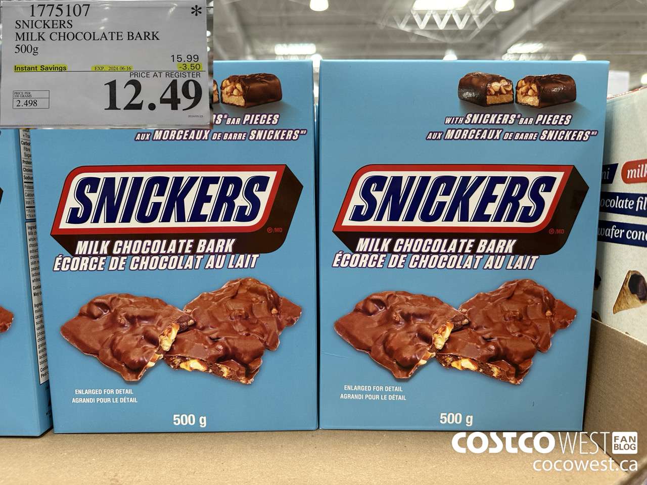 1775107 SNICKERS MILK CHOCOLATE BARK 500G ($3.50 INSTANT SAVINGS EXPIRES ON 2024-06-16) $12.49