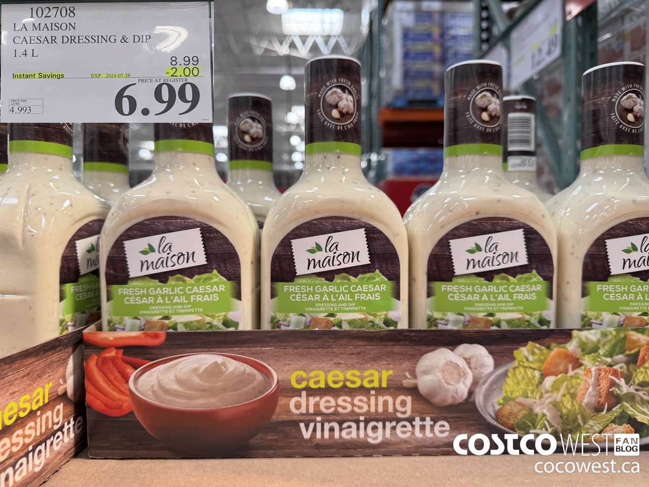 102708 LA MAISON FRESH GARLIC CAESAR DRESSING 1.4 L ($2.00 INSTANT SAVINGS EXPIRES ON 2024-07-28) $6.99