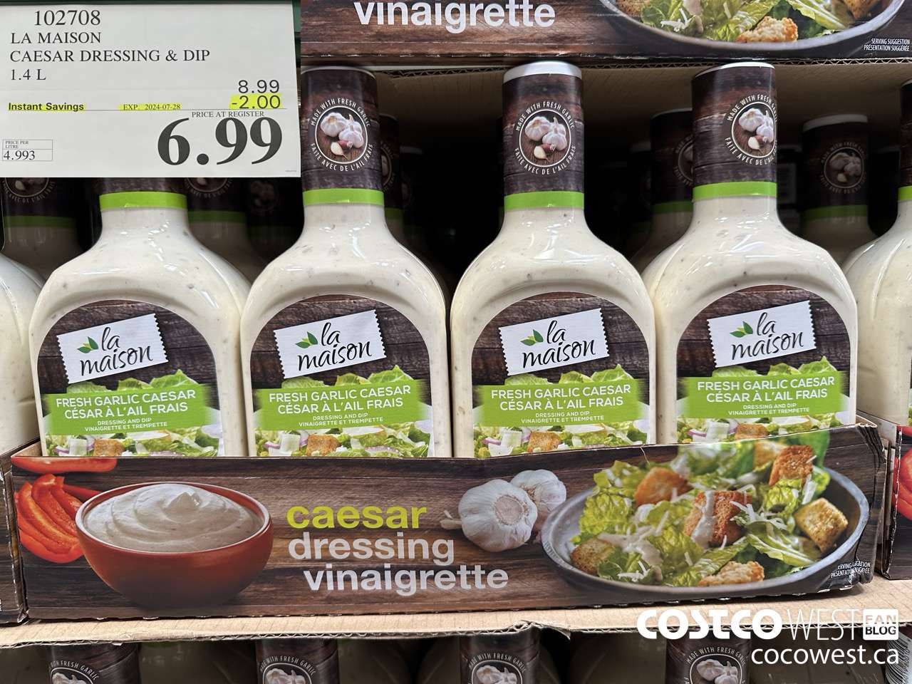 102708 LA MAISON FRESH GARLIC CAESAR DRESSING 1.4 L ($2.00 INSTANT SAVINGS EXPIRES ON 2024-07-28) $6.99