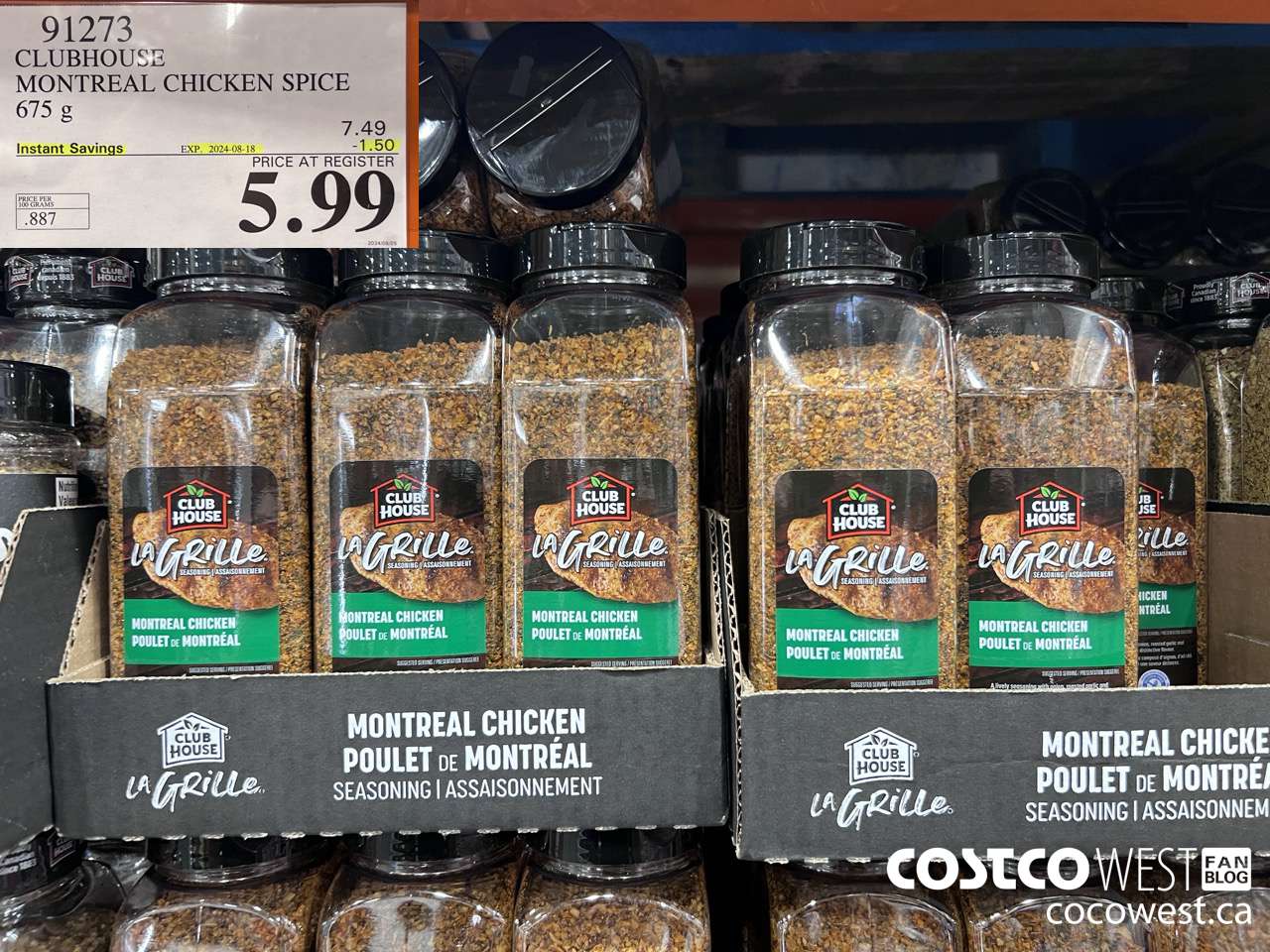 91273 CLUBHOUSE MONTREAL CHICKEN SPICE 675 g ($1.50 INSTANT SAVINGS EXPIRES ON 2024-08-18) $5.99