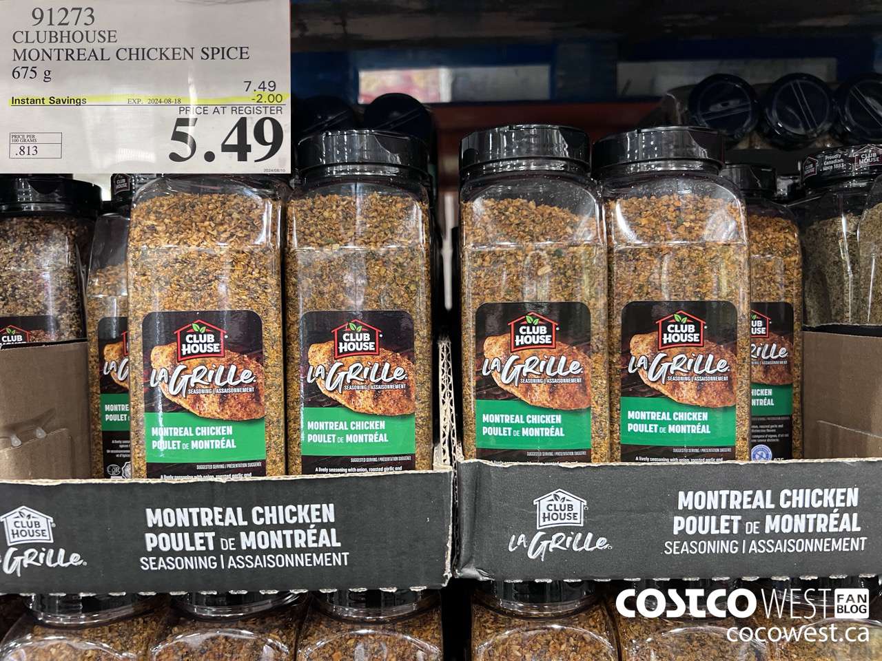 91273 CLUBHOUSE MONTREAL CHICKEN SPICE 675 g ($2.00 INSTANT SAVINGS EXPIRES ON 2024-08-18) $5.49