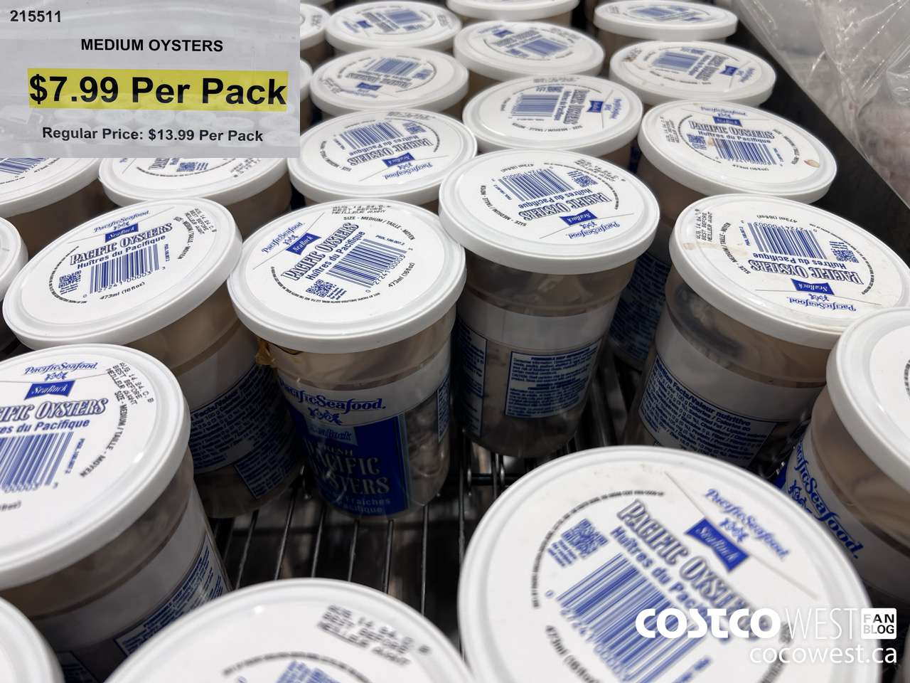 215511 FRESH PACIFIC OYSTERS 473 ML (FARMED) ($6.00 INSTANT SAVINGS) $7.99