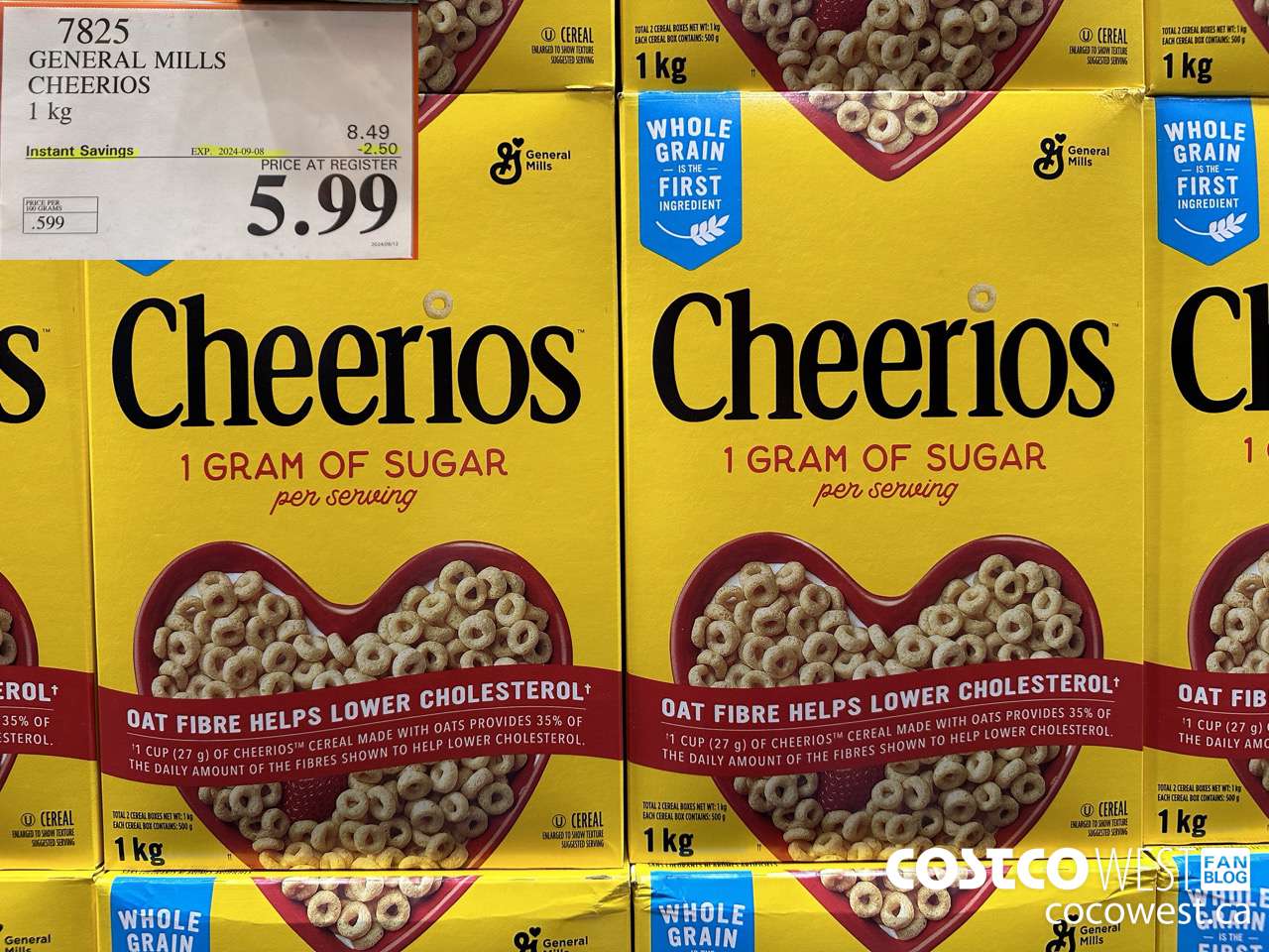 7825 GENERAL MILLS CHEERIOS 1 kg ($2.50 INSTANT SAVINGS EXPIRES ON 2024-09-08) $5.99