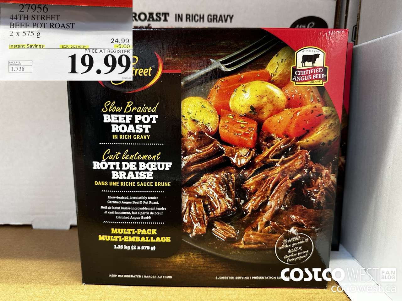 27956 44TH STREET BEEF POT ROAST 2 X 575 G ($5.00 INSTANT SAVINGS EXPIRES ON 2024-09-29) $19.99