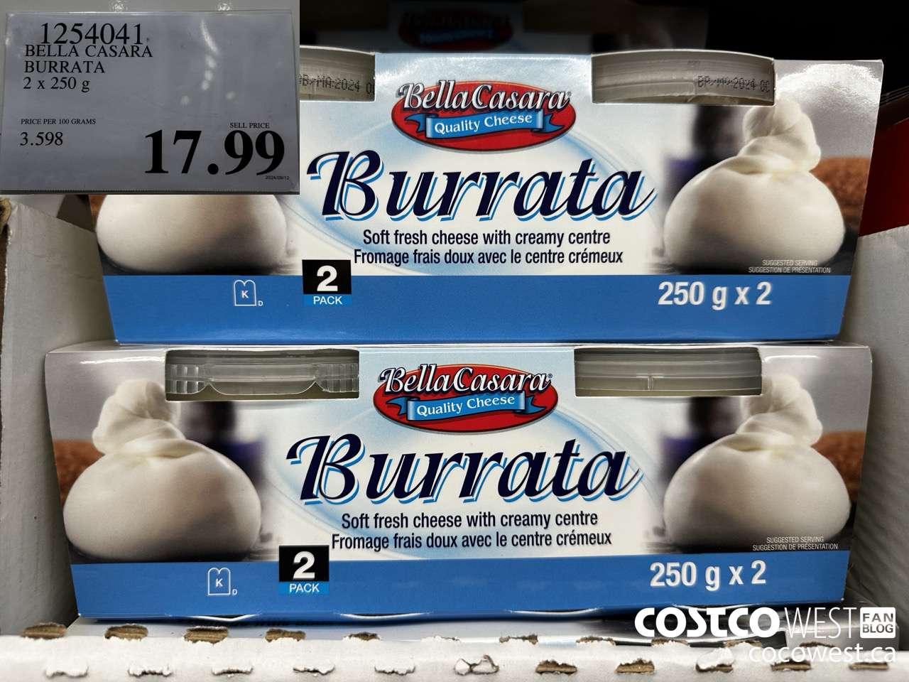 1254041 BELLA CASARA BURRATA 2 X 250 G $17.99