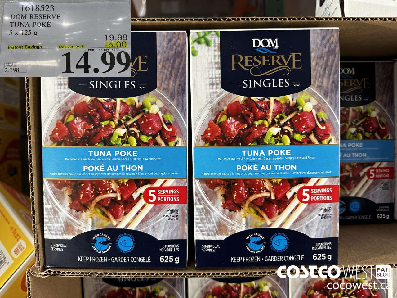 1618523 DOM RESERVE TUNA POKE 5 X 125 G ($5.00 INSTANT SAVINGS EXPIRES ON 2024-09-15) $14.99
