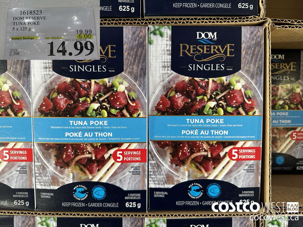 1618523 DOM RESERVE TUNA POKE 5 X 125 G ($5.00 INSTANT SAVINGS EXPIRES ON 2024-09-15) $14.99