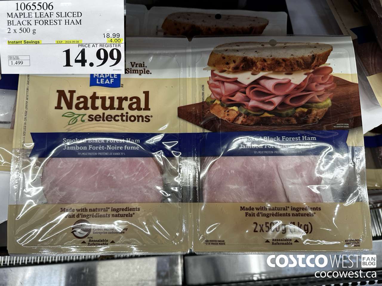 1065506 MAPLE LEAF NATURAL SELECTIONS SLICED BF HAM 2 X 500 G ($4.00 INSTANT SAVINGS EXPIRES ON 2024-09-08) $14.99