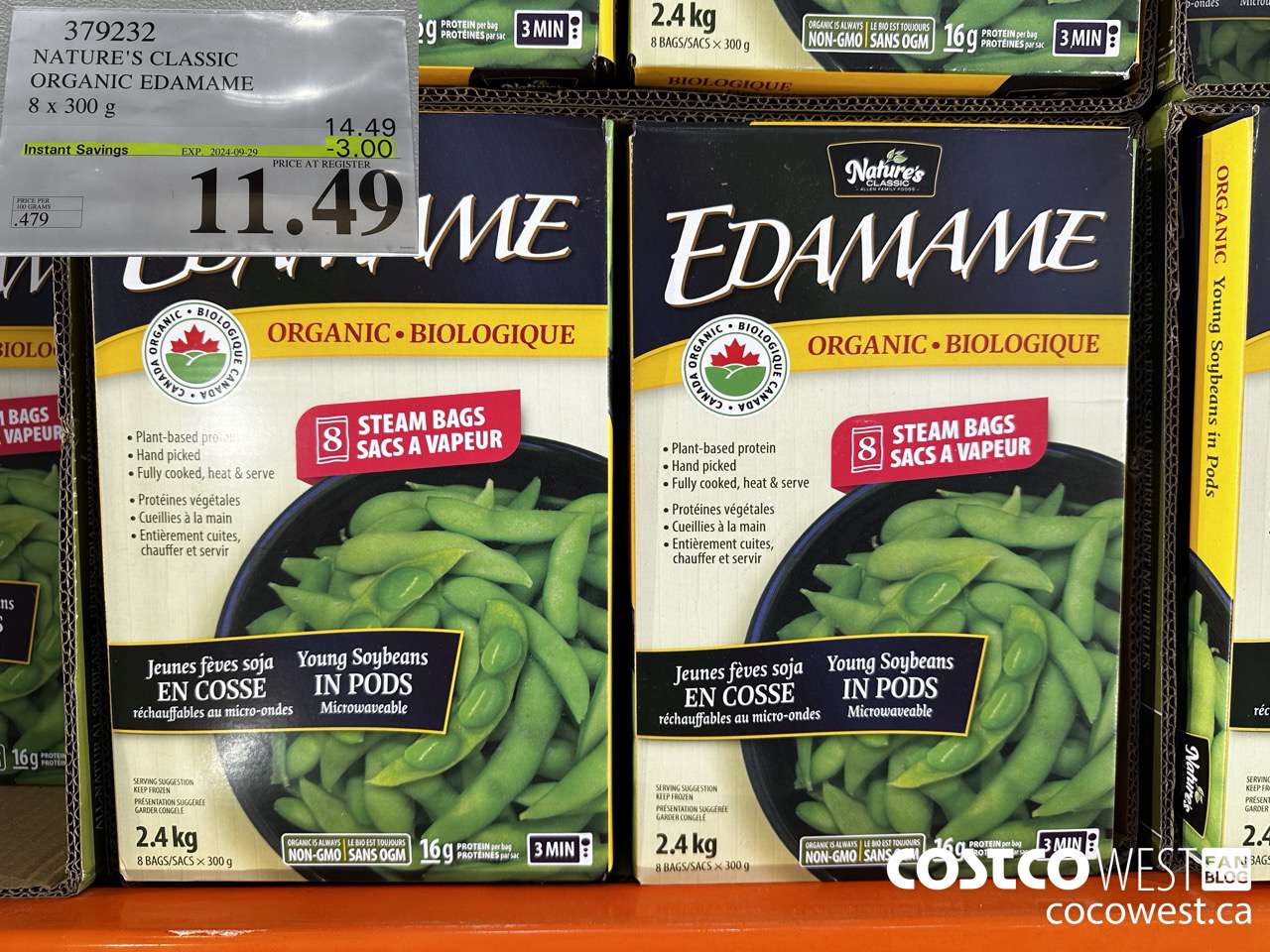 379232 NATURE'S CLASSIC ORGANIC EDAMAME 8 x 300 g ($3.00 INSTANT SAVINGS EXPIRES ON 2024-09-29) $11.49