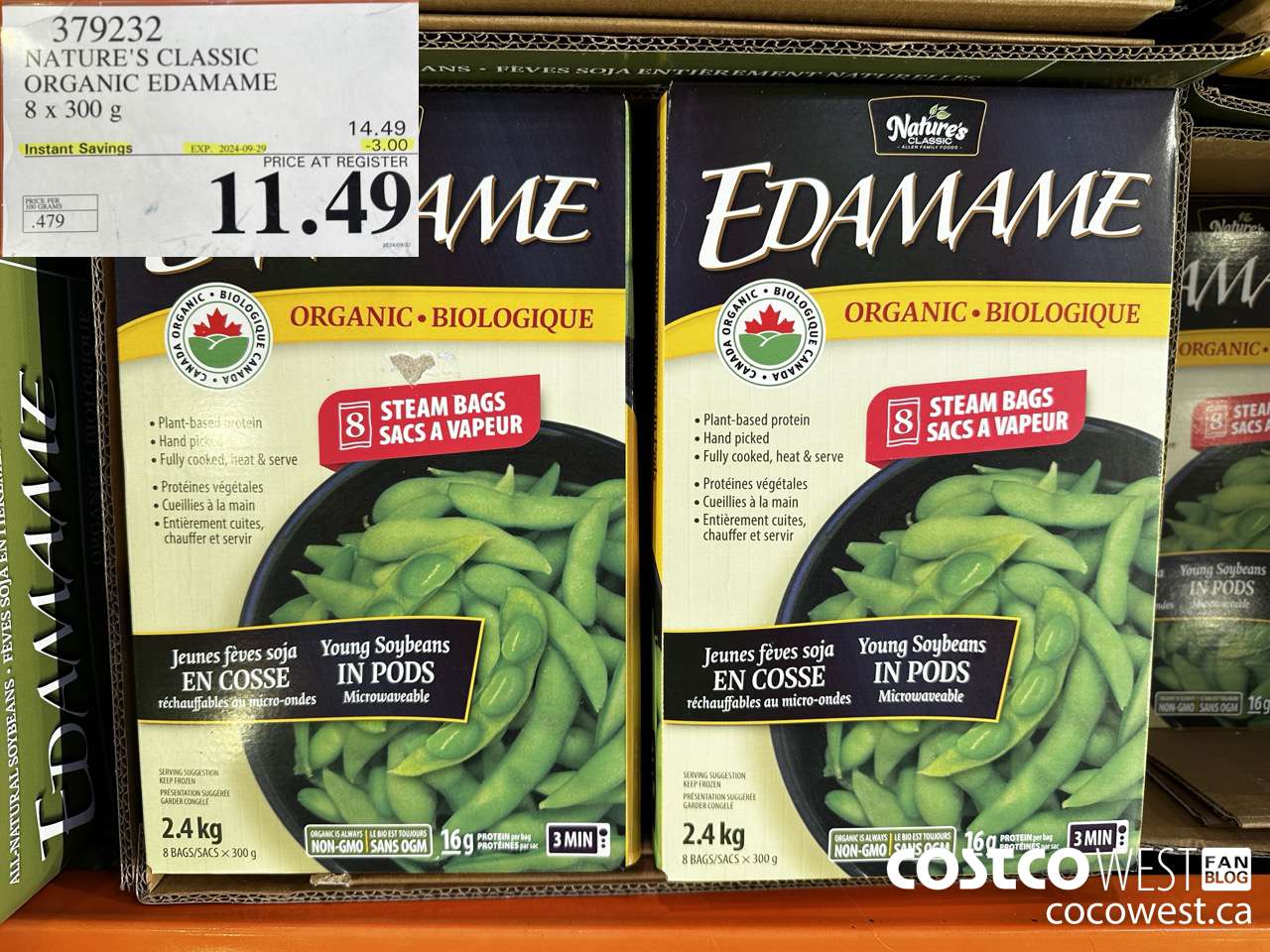 379232 NATURE'S CLASSIC ORGANIC EDAMAME 8 x 300 g ($3.00 INSTANT SAVINGS EXPIRES ON 2024-09-29) $11.49
