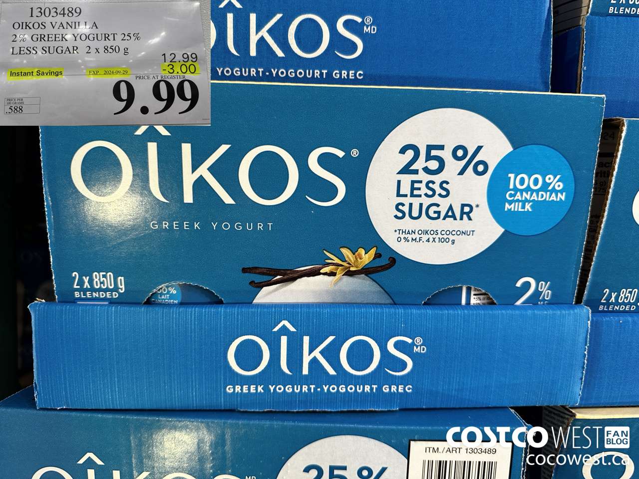 1303489 OIKOS VANILLA 2 % GREEK YOGURT 25% LESS SUGAR 2 x 850 g ($3.00 INSTANT SAVINGS EXPIRES ON 2024-09-29) $9.99