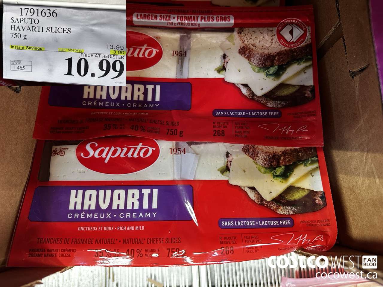 1791636 SAPUTO HAVARTI SLICES 750G ($3.00 INSTANT SAVINGS EXPIRES ON 2024-09-15) $10.99