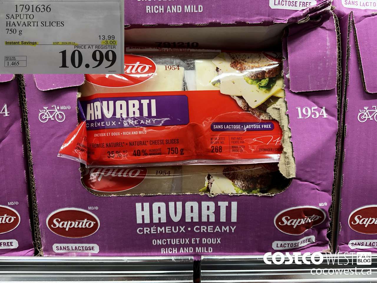 1791636 SAPUTO HAVARTI SLICES 750G ($3.00 INSTANT SAVINGS EXPIRES ON 2024-09-15) $10.99
