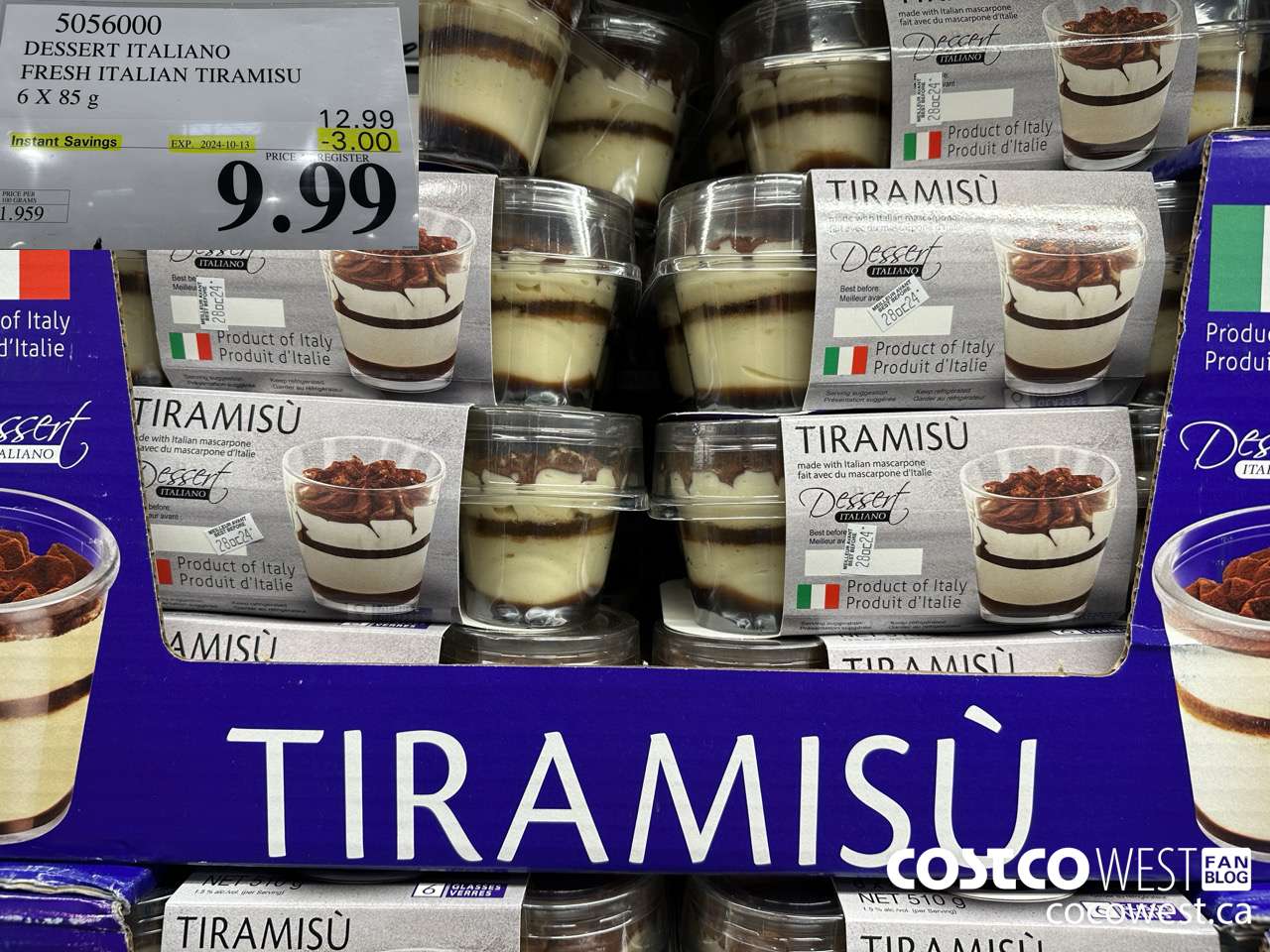 5056000 DESSERT ITALIANO FRESH ITALIAN TIRAMISU 6 X 85 G ($3.00 INSTANT SAVINGS EXPIRES ON 2024-10-13) $9.99