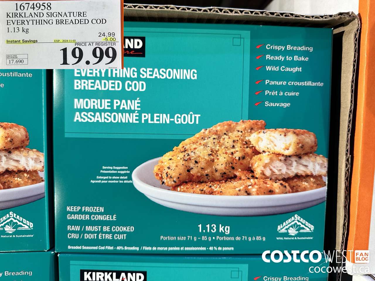 1674958 KIRKLAND SIGNATURE EVERYTHING BREADED COD 1.13 KG ($5.00 INSTANT SAVINGS EXPIRES ON 2024-11-03) $19.99