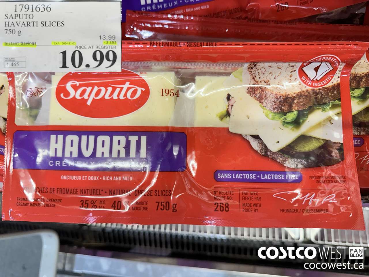 1791636 SAPUTO HAVARTI SLICES 750G ($3.00 INSTANT SAVINGS EXPIRES ON 2024-11-03) $10.99